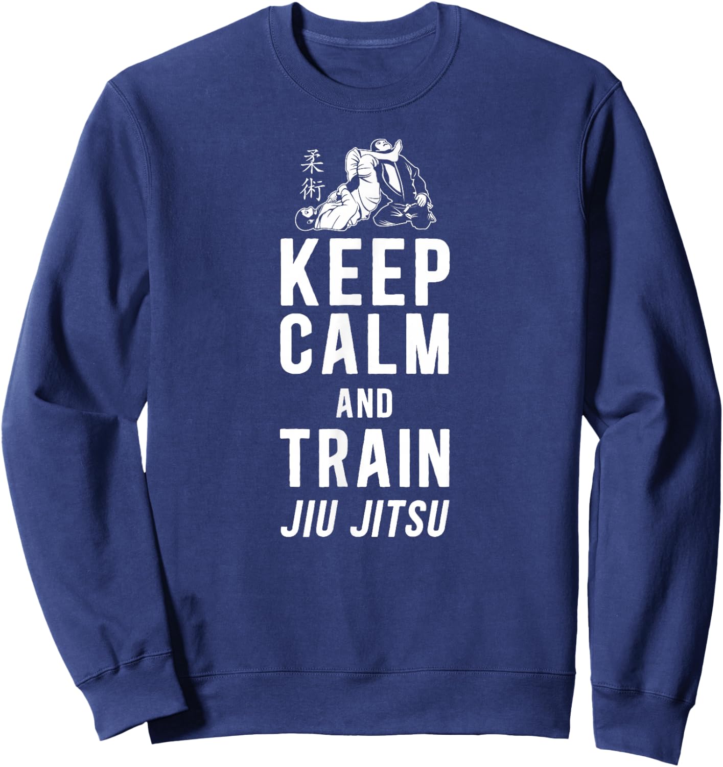 Jiu Jitsu Keep Calm And Train Jiu-Jitsu Sweatshirt - Sweatshirt | Navy