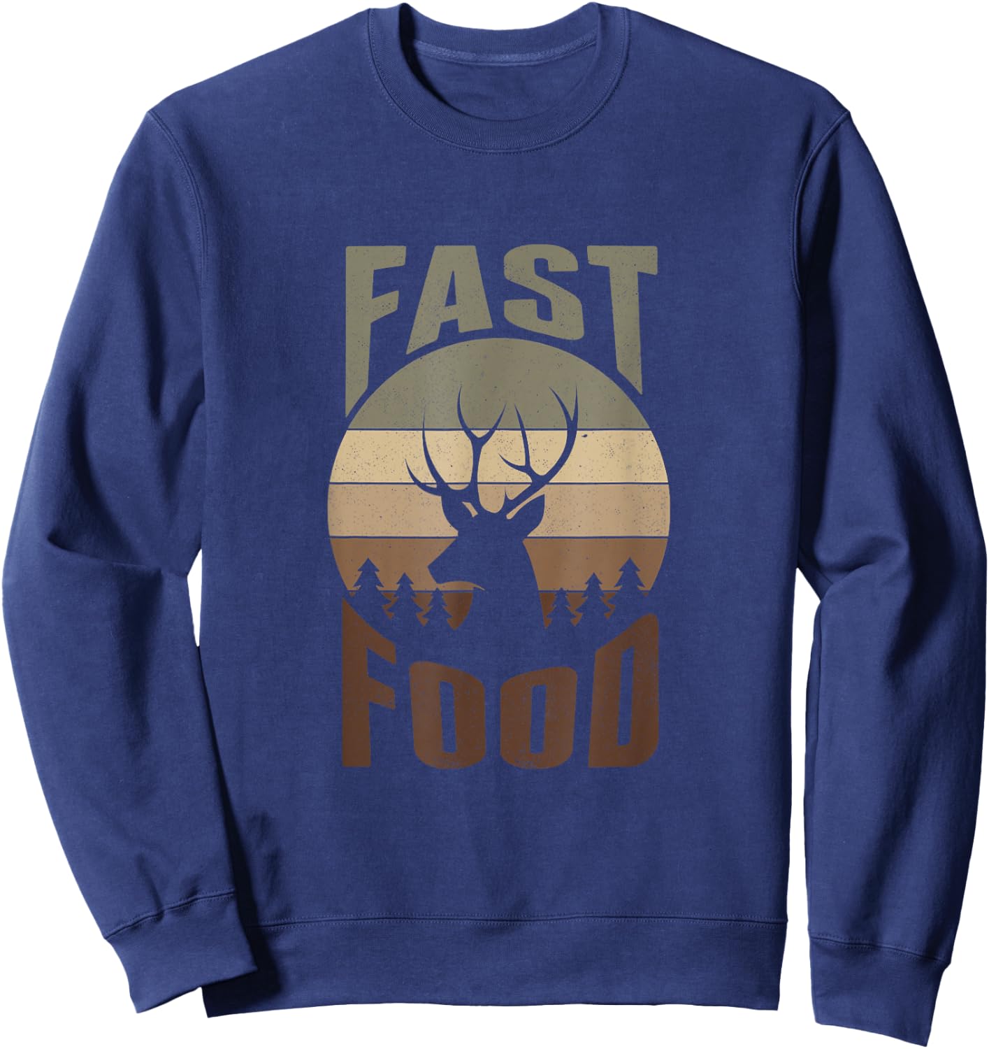 Retro Deer Hunting Shirt Fast Food - Funny Gift Hunters Sweatshirt - Sweatshirt | Navy