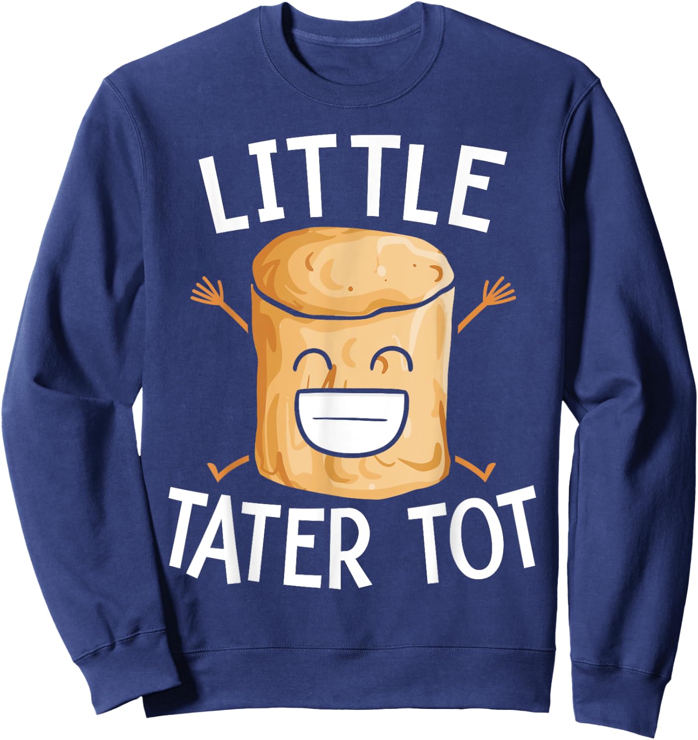 Little Tater Tot Potato Eater Vegan Spud Life Vegetarian Sweatshirt - Sweatshirt | Navy