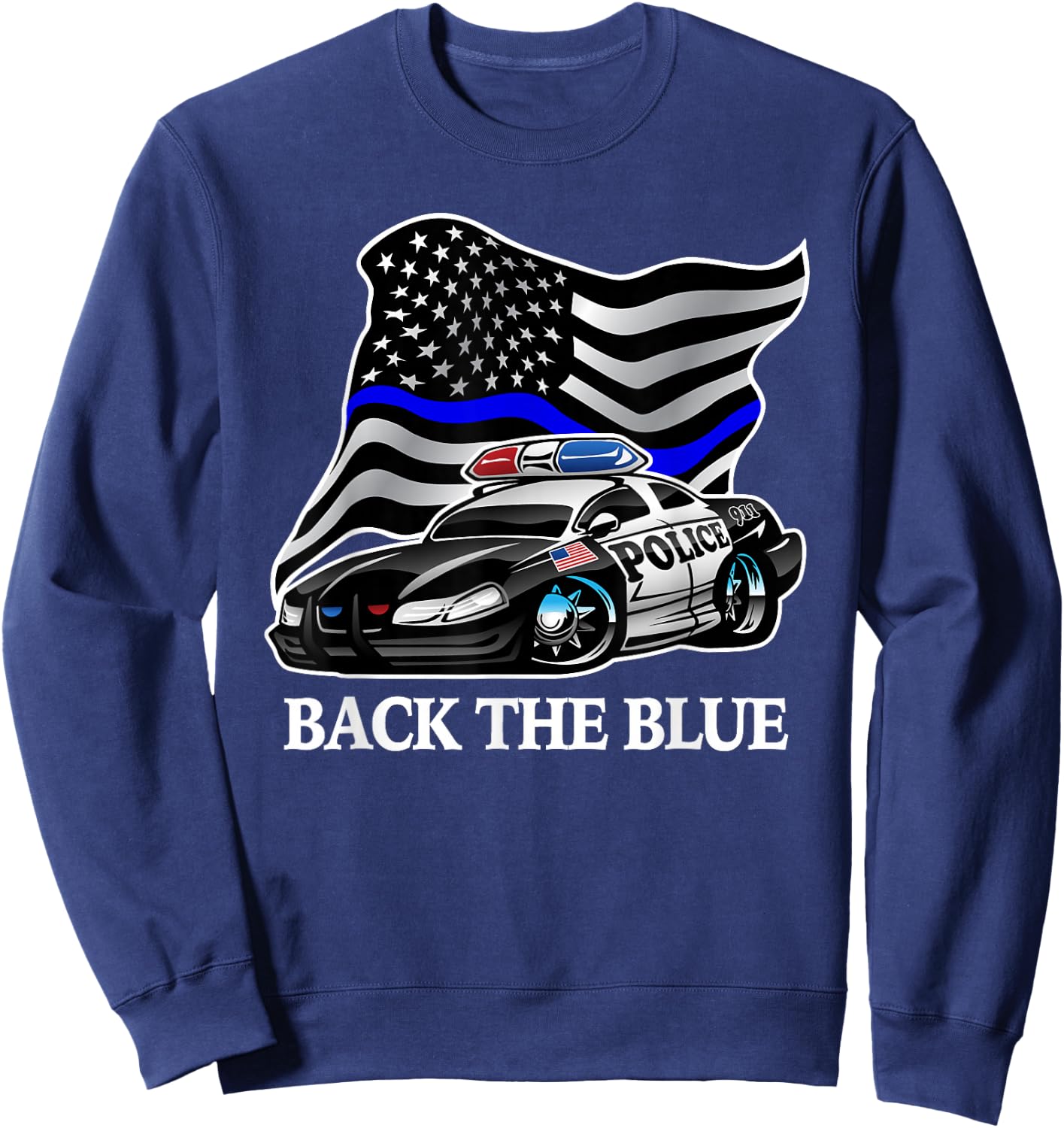 Back The Blue Flag with Police Car Cartoon Sweatshirt - Sweatshirt | Navy