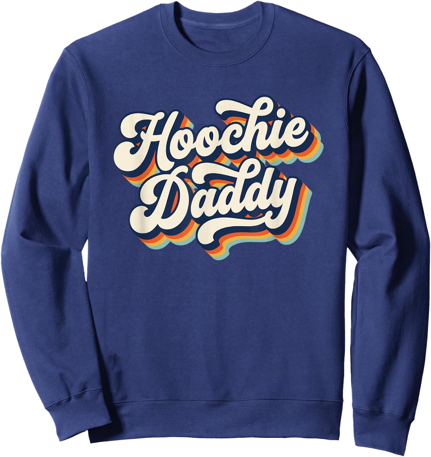Hoochie Daddy Sweatshirt - Sweatshirt | Navy