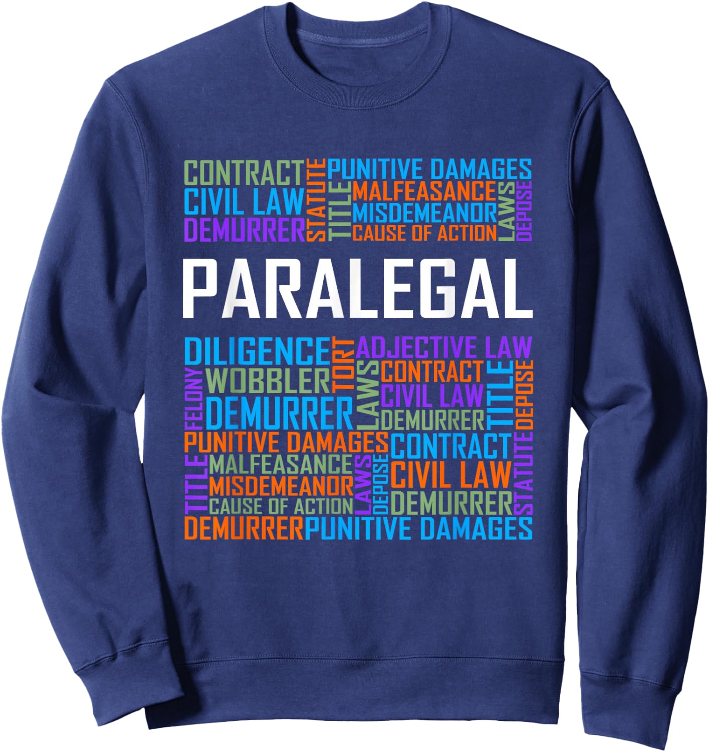 Lawyer's Assistant Words Gifts Lawyer Assistant Sweatshirt - Sweatshirt | Navy