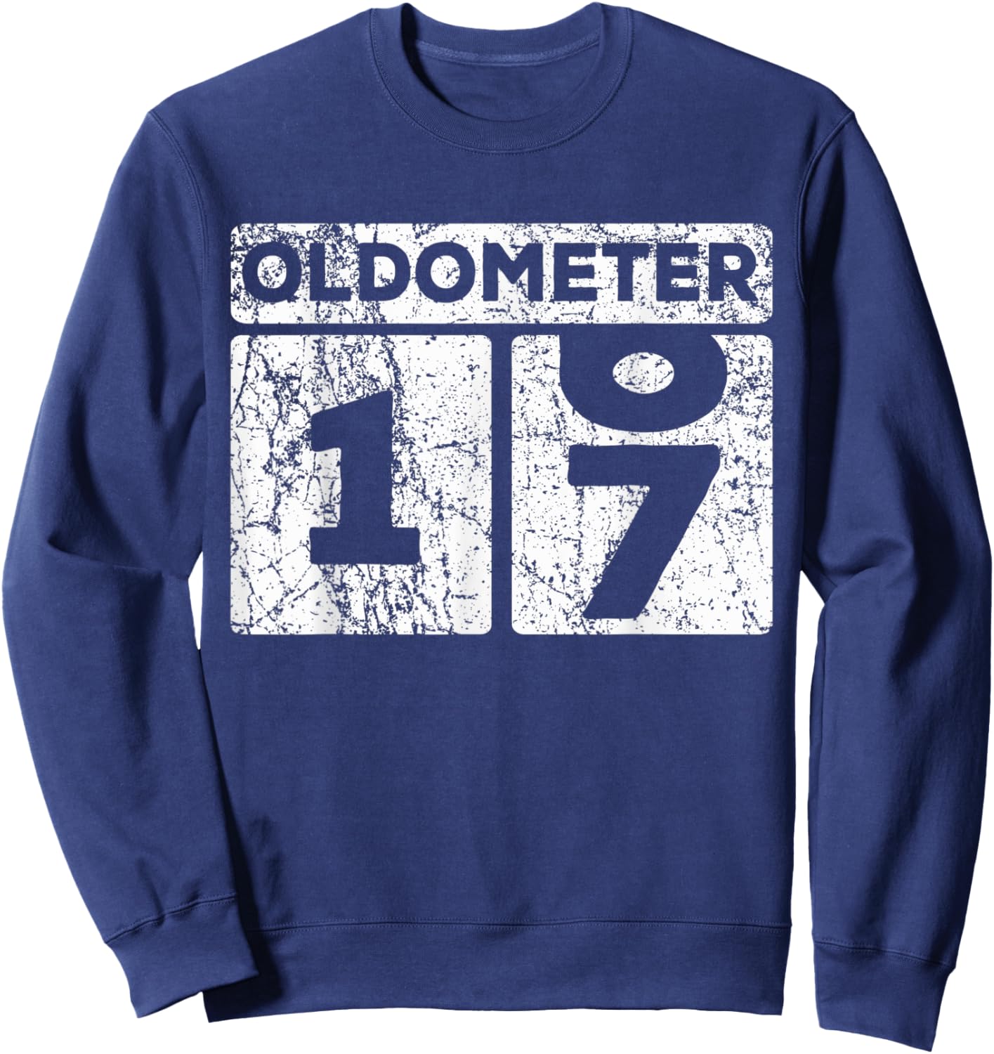 Oldometer 16-17 Car Odometer Funny 17th Birthday Sweatshirt - Sweatshirt | Navy