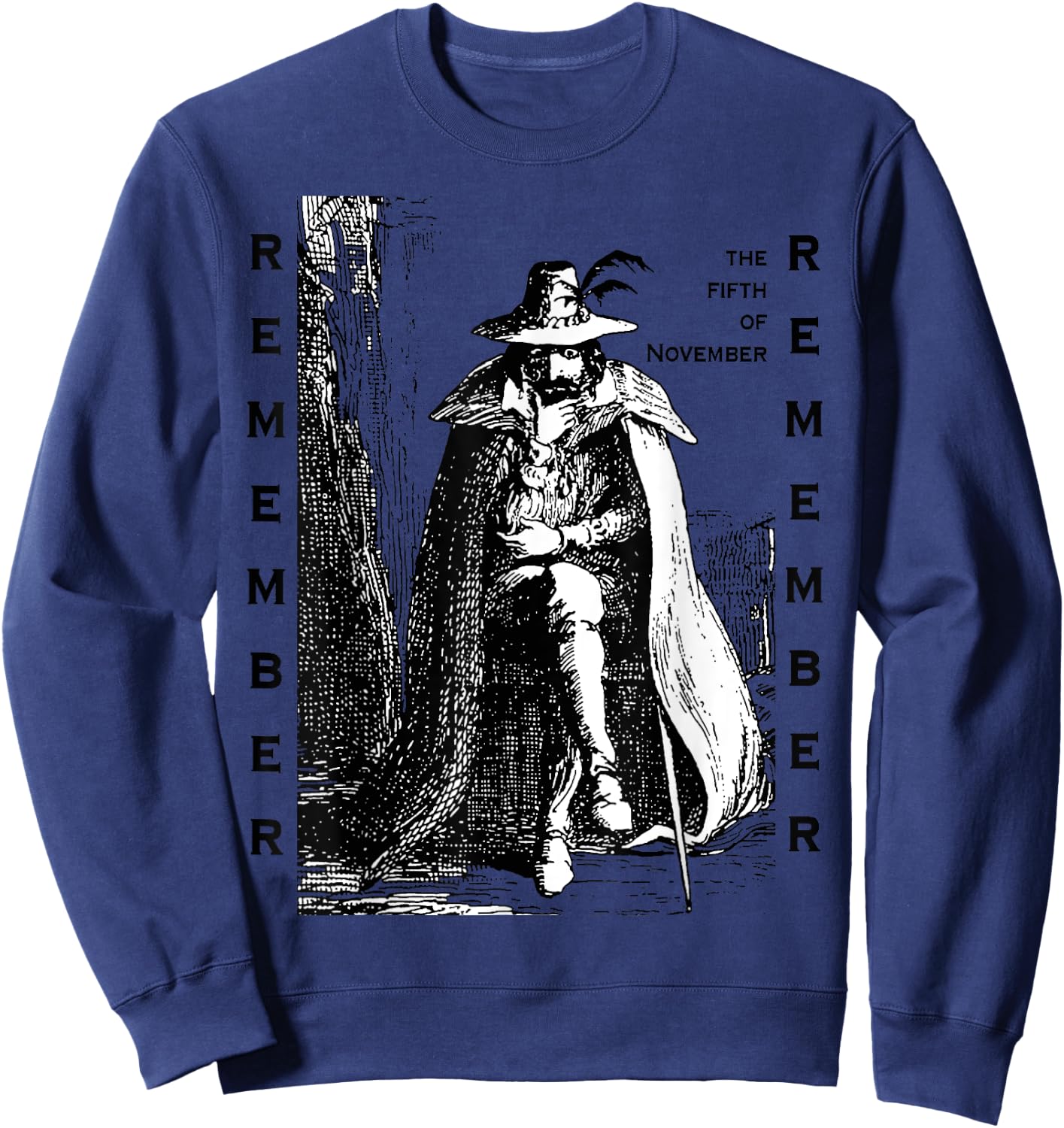 Remember Remember Guy Fawkes Day Vintage Illustration Sweatshirt - Sweatshirt | Navy