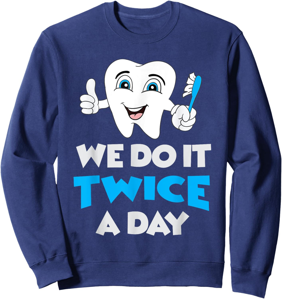 Funny Dental Hygienist Hygiene Brush Teeth Dentist Tooth Rdh Sweatshirt - Sweatshirt | Navy
