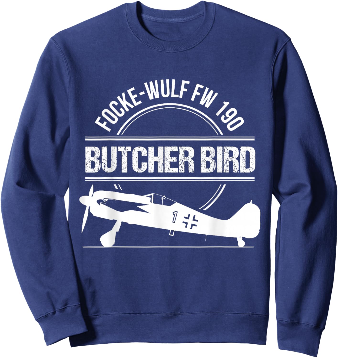 Focke Wulf FW 190 Butcherbird Warbird Fighter Aircraft Shirt Sweatshirt - Sweatshirt | Navy