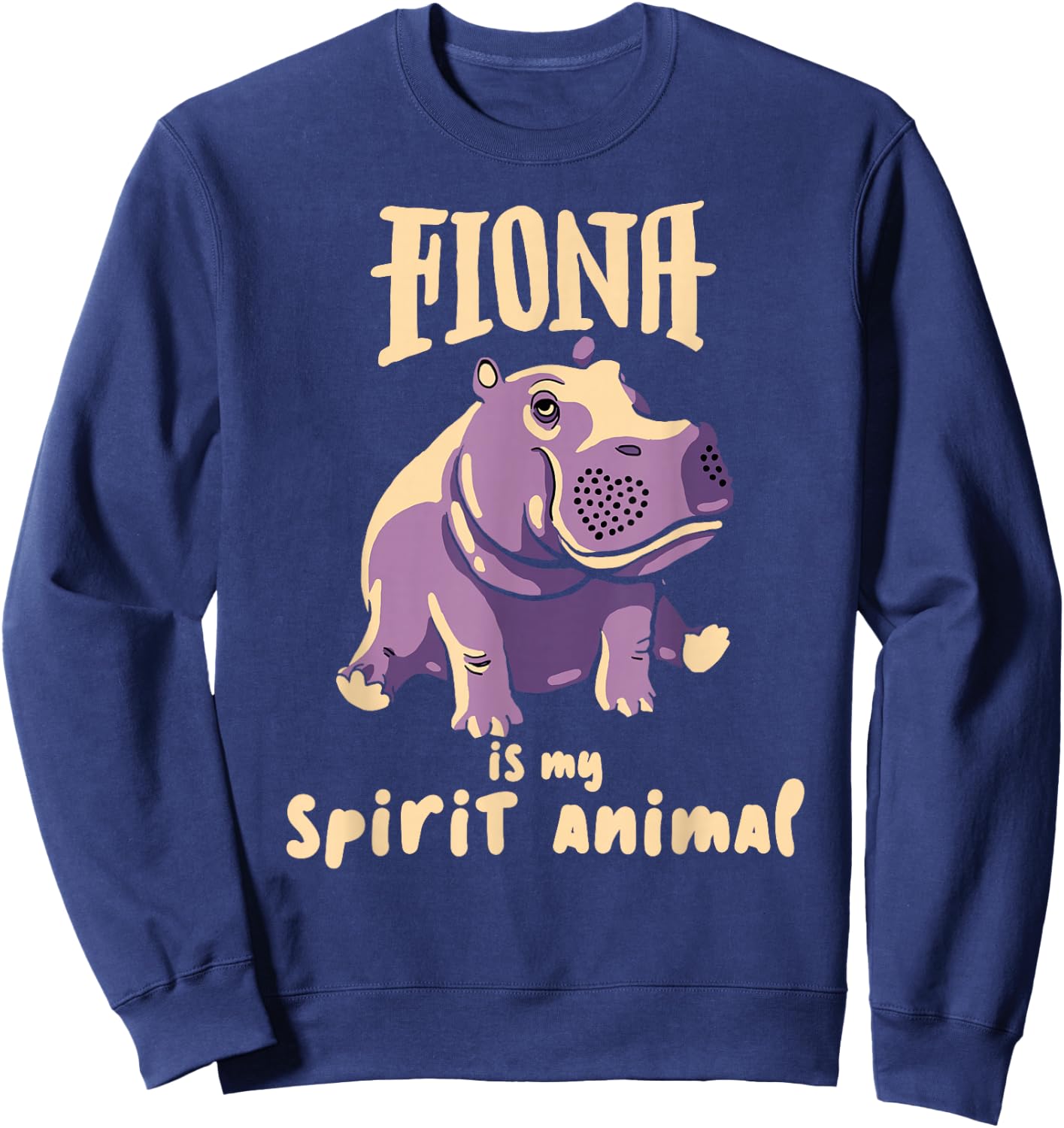 Fiona The Hippo Spirit Animal Shirt #TeamFiona Baby Hippo Sweatshirt - Sweatshirt | Navy