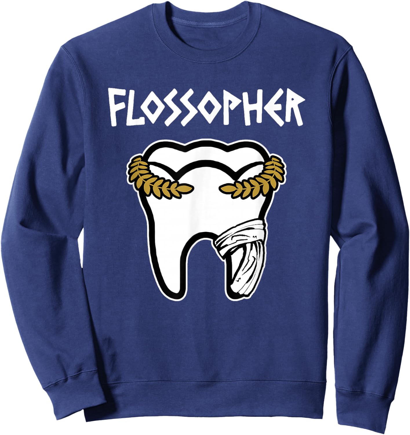 Funny Dentist Dental Assistent Pun - Flossopher Sweatshirt - Sweatshirt | Navy
