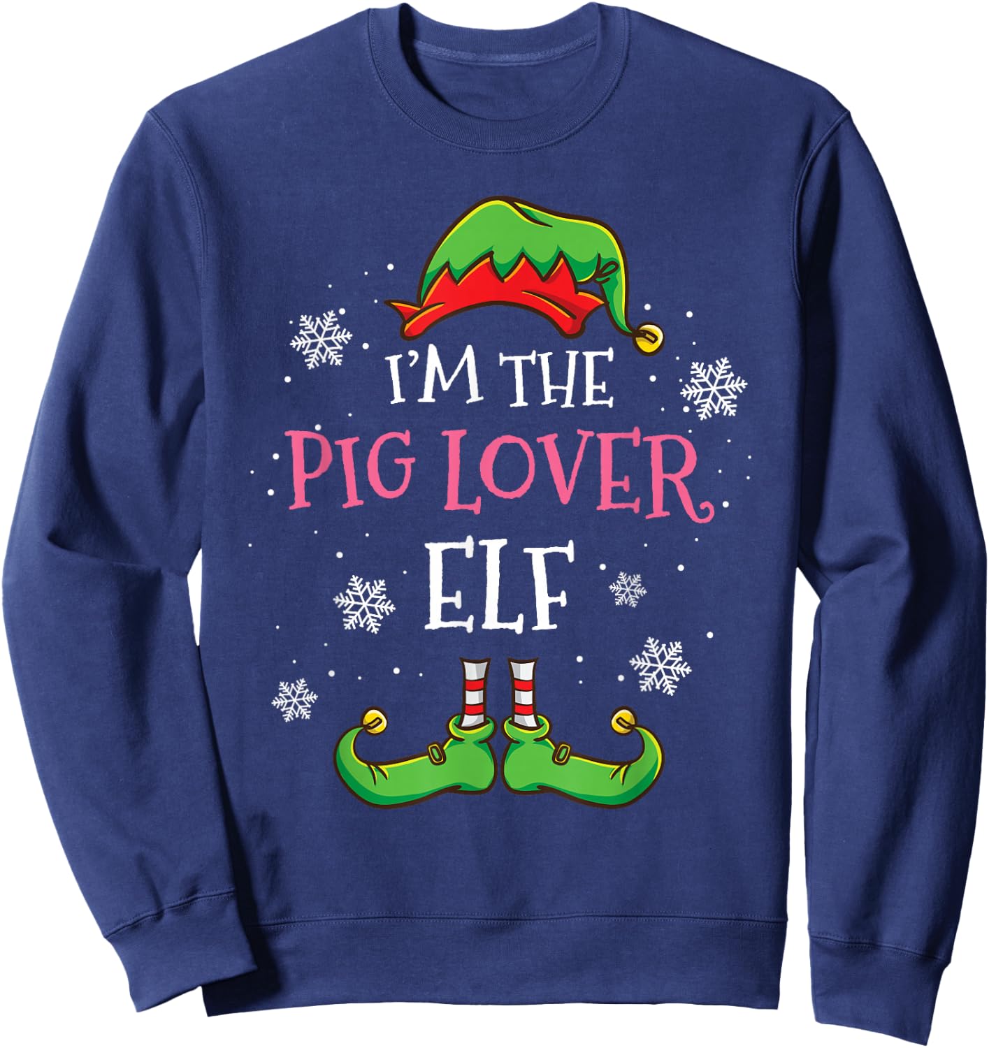Im The Pig Lover Elf Christmas Sweatshirt - Sweatshirt | Navy