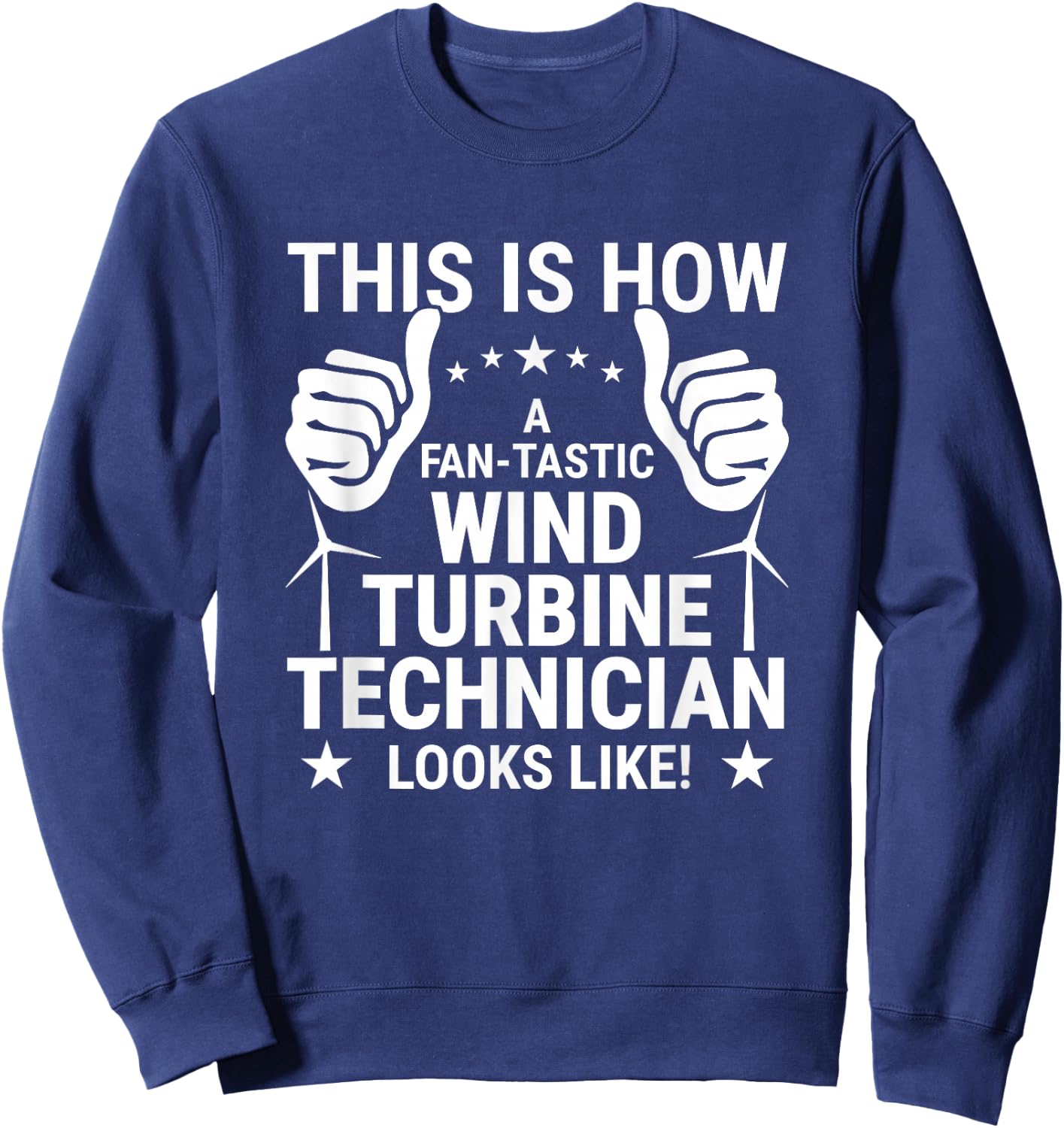 Wind Turbine Technician Wind Mill Mechanic Funny Windmill Sweatshirt - Sweatshirt | Navy