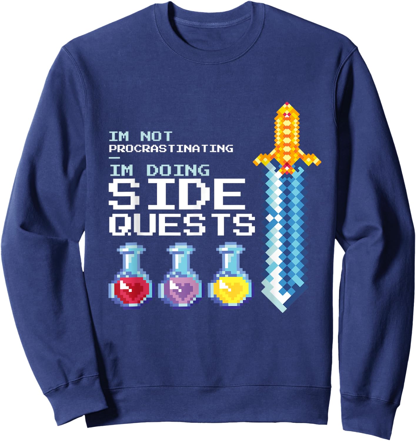 I'm not procrastinating i'm doing Side Quests MMOGA Games Sweatshirt - Sweatshirt | Navy