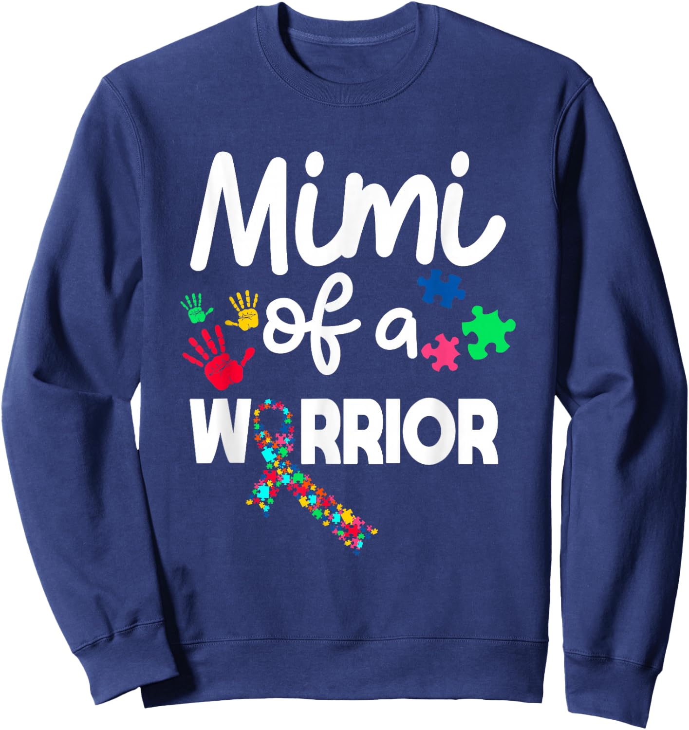 Mimi Of A Warrior Autism Awareness Autistic Autism Moms Sweatshirt - Sweatshirt | Navy