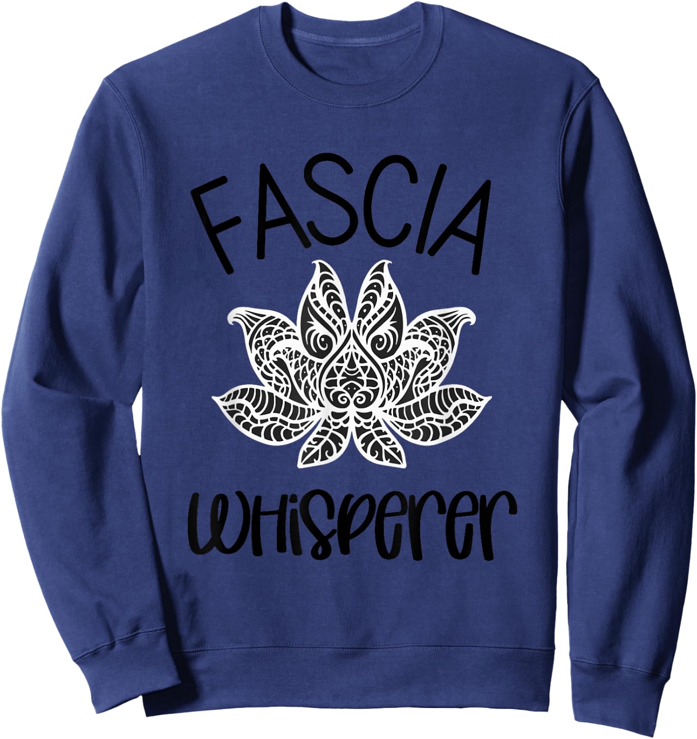 Massage Therapy Fascia Whisperer Myofascial Release Lotus Sweatshirt - Sweatshirt | Navy