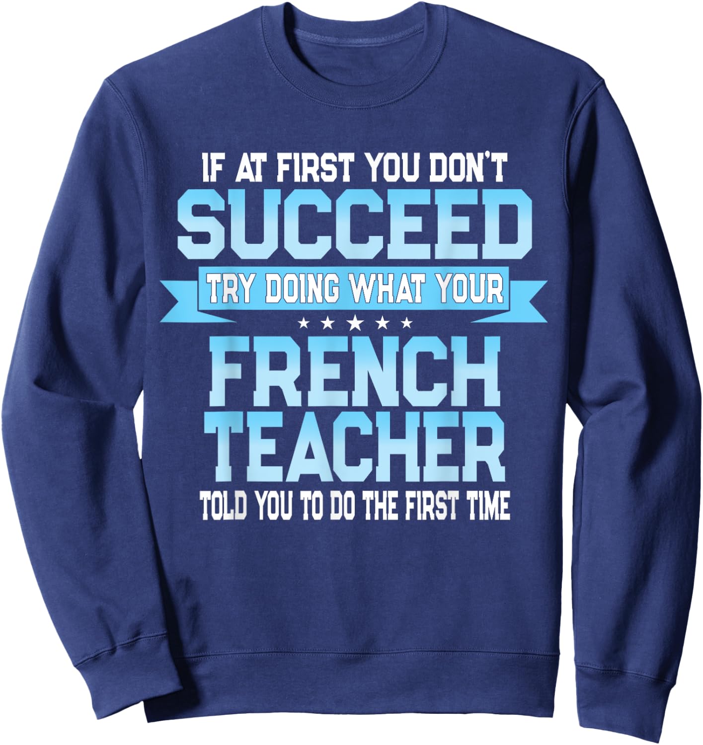 Fun French Teacher Gift Funny Saying Women Sweatshirt - Sweatshirt | Navy