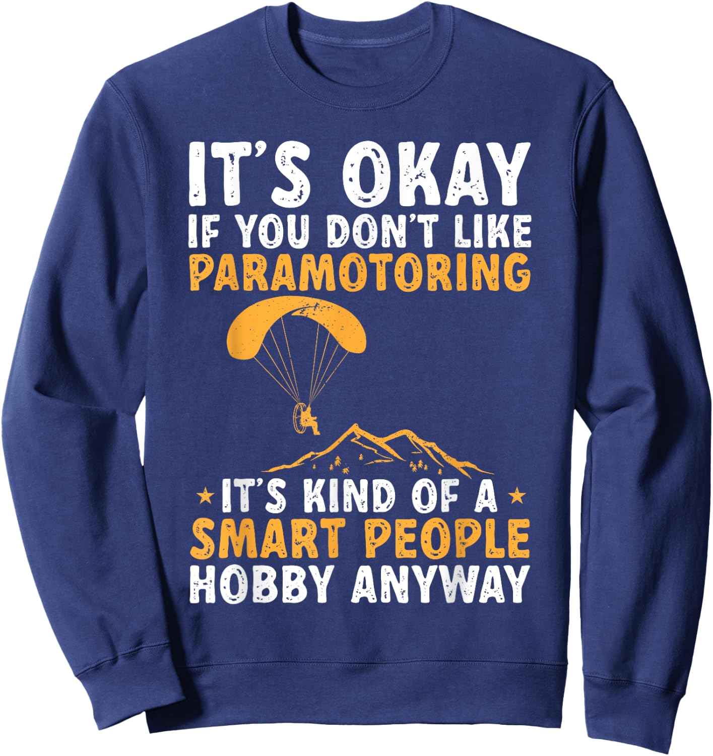 Paramotor PPG Smart People Paramotoring Powered Paraglider Sweatshirt - Sweatshirt | Navy