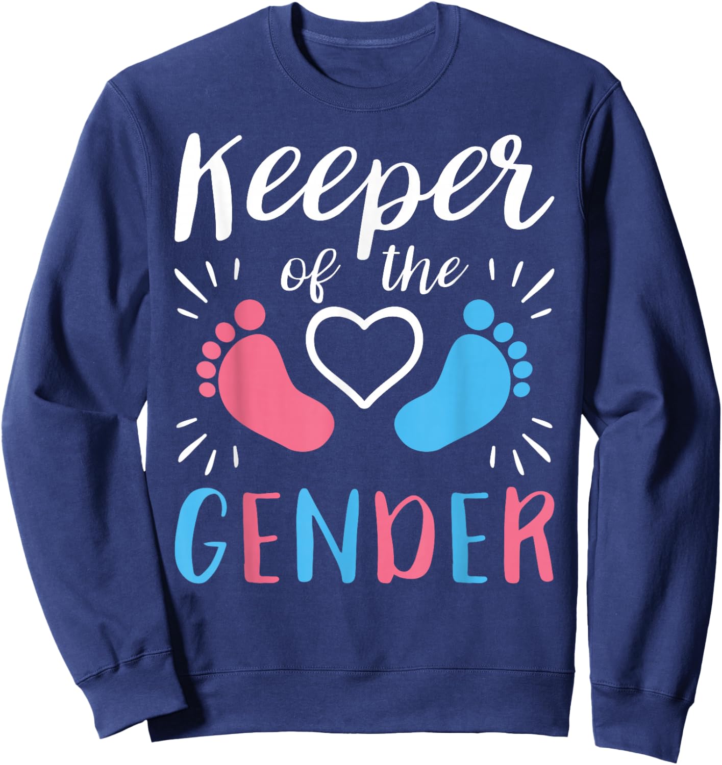 Keeper of the Gender Cute Gender Reveal Funny Pregnancy Sweatshirt - Sweatshirt | Navy