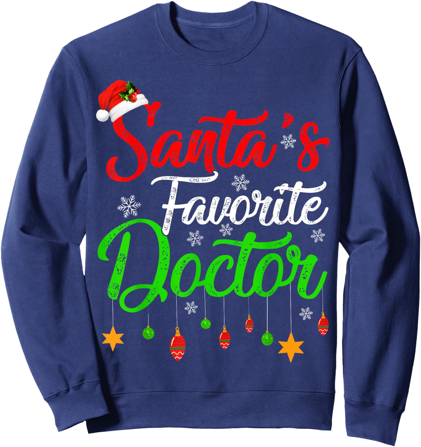 Funny Xmas Santa's Favorite Doctor Christmas Sweatshirt - Sweatshirt | Navy