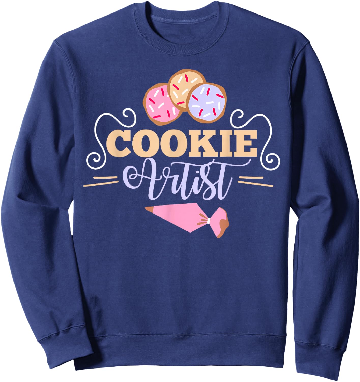 Cookie Decorator Baker Design for Cookie Cutter Fans Small Sweatshirt - Sweatshirt | Navy