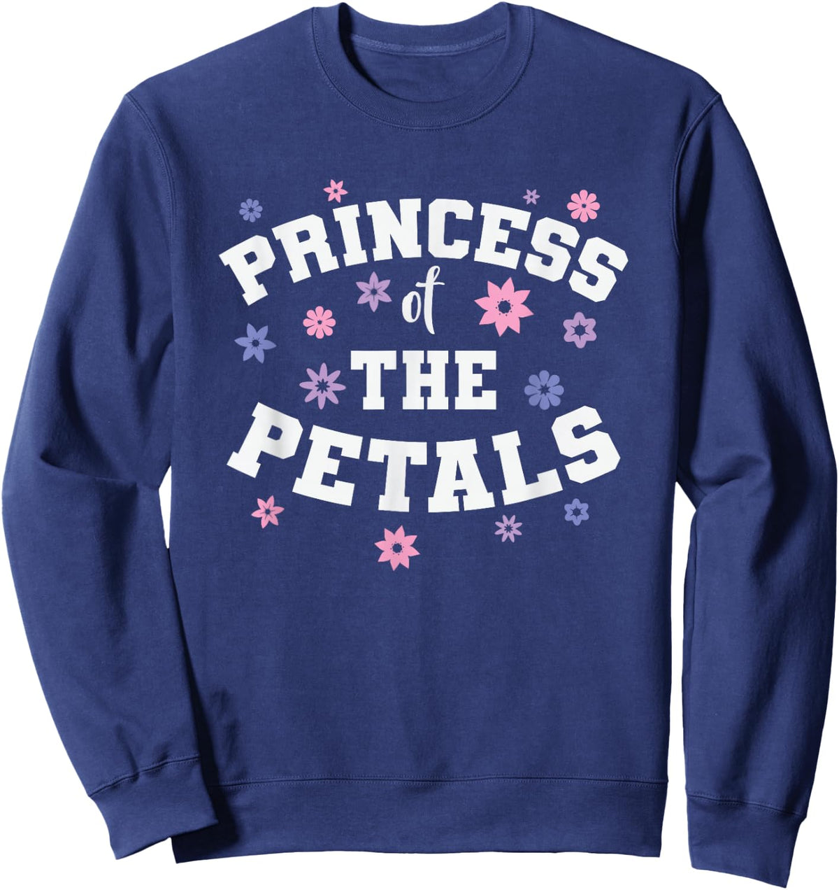 Princess of the Petals Flower Girl Wedding Sweatshirt - Sweatshirt | Navy