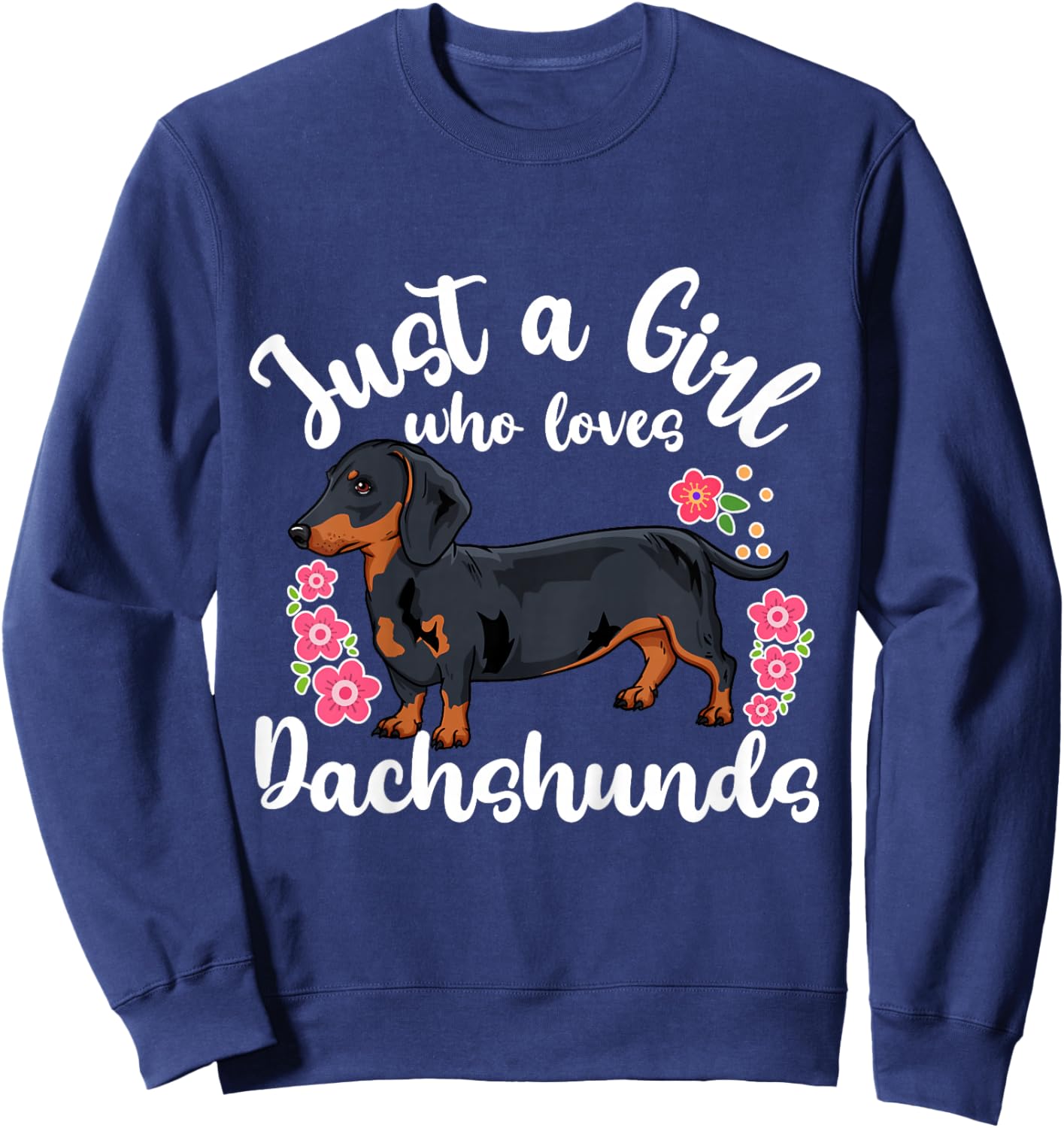 Kids Dachshund Just a Girl Who Loves Dachshunds Sweatshirt - Sweatshirt | Navy