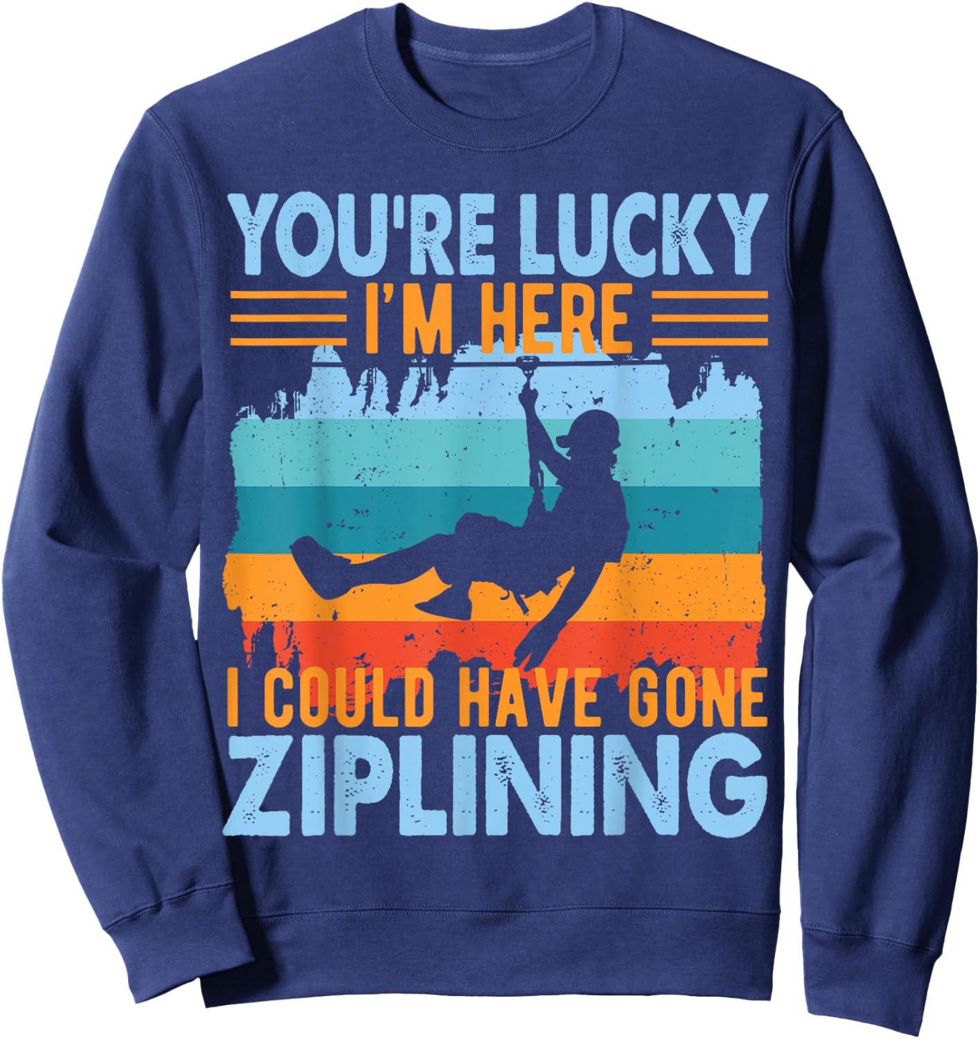 Ziplining Zip Line Zipline Adventure Sweatshirt - Sweatshirt | Navy