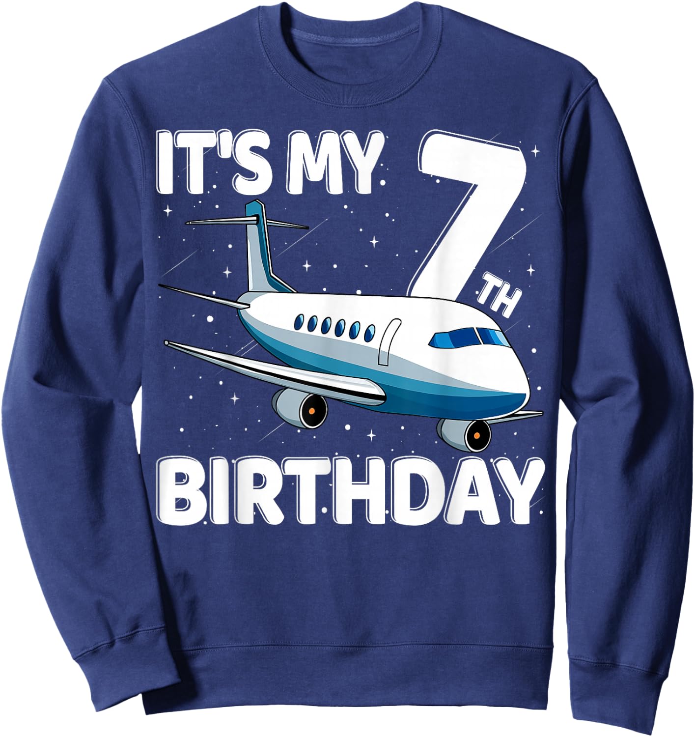 It's My 7th Birthday Airplane 7 year old Birthday Boy Girl Sweatshirt - Sweatshirt | Navy