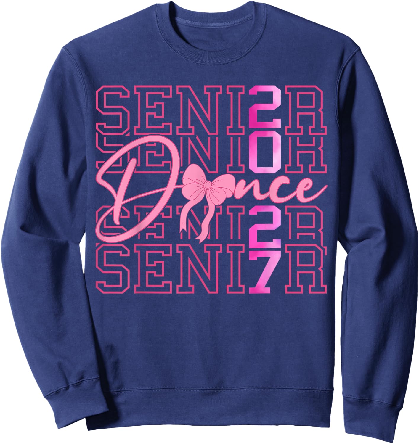 Senior Dance Class of 2027 Coquette Pink Bow Graduation 2027 Sweatshirt - Sweatshirt | Navy