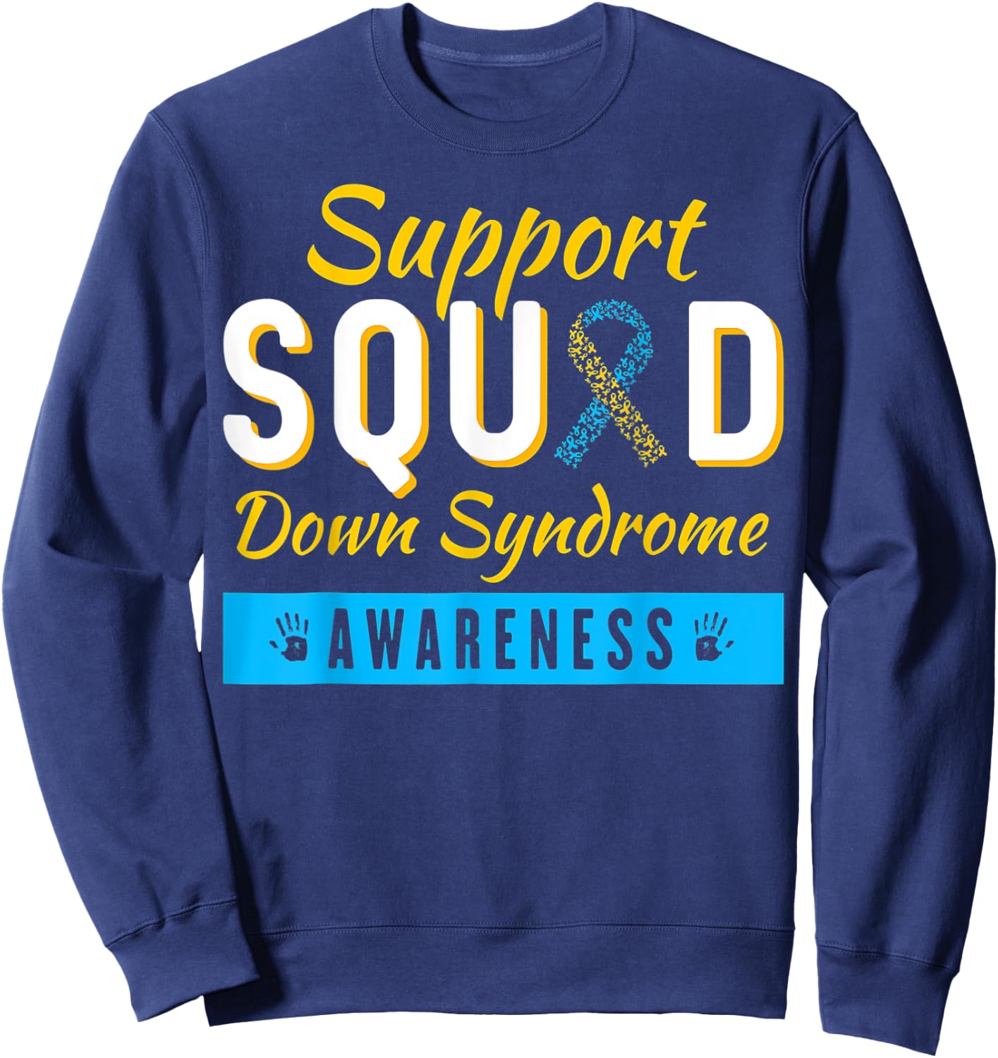 Down Syndrome Awareness month Ribbon Support Squad Men kids Sweatshirt - Sweatshirt | Navy