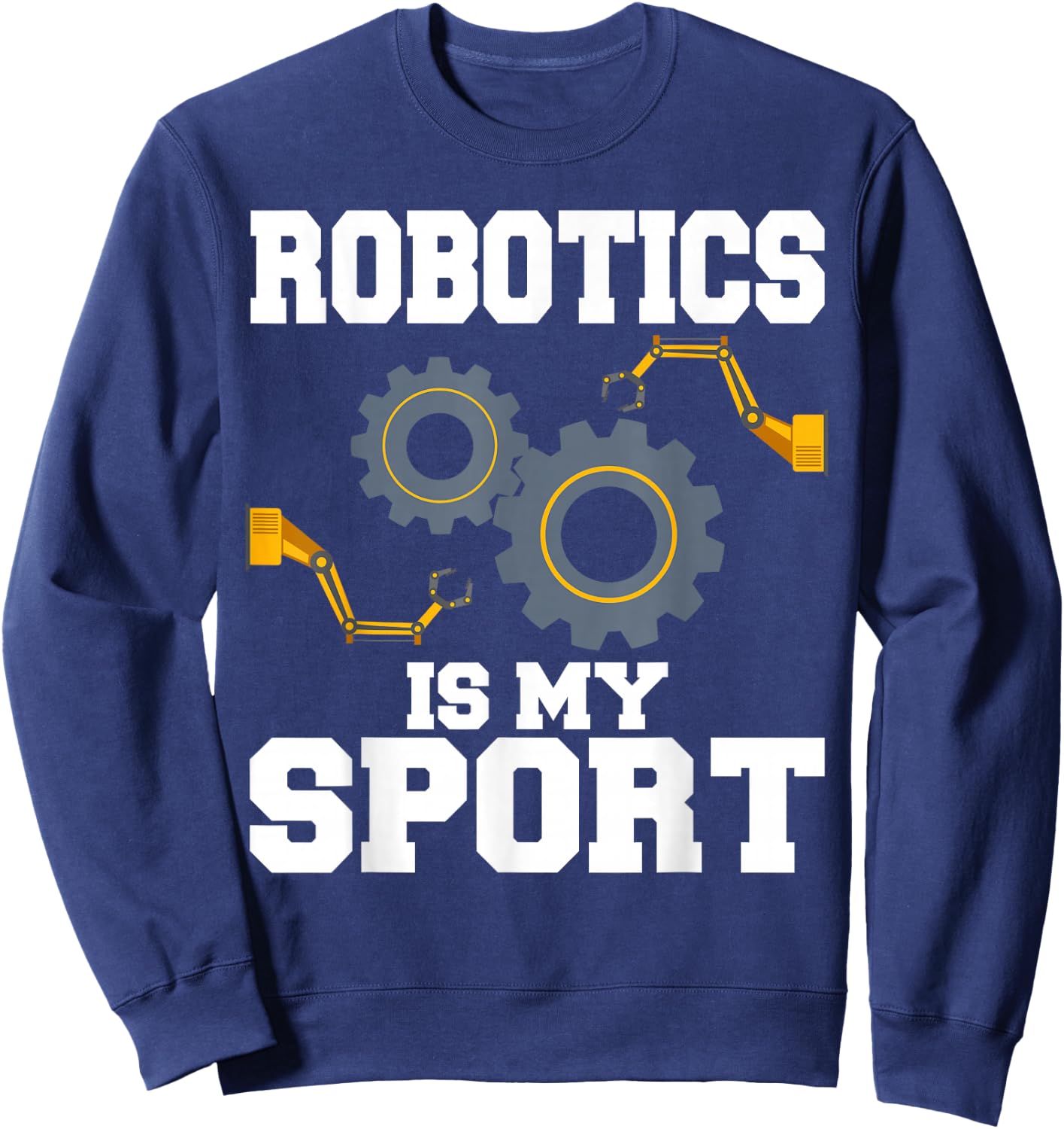 Cool Robotics Art Men Women Robot Engineering Programming Sweatshirt - Sweatshirt | Navy