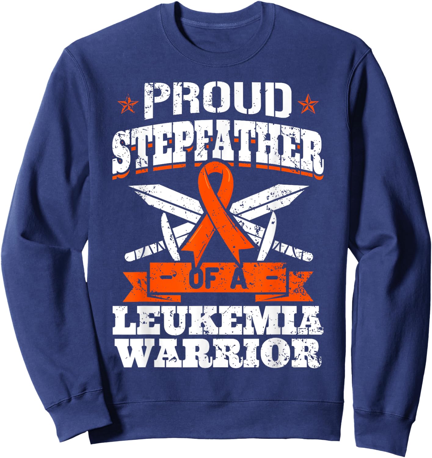 Proud Stepfather Of A Leukemia Warrior Awareness Ribbon Sweatshirt - Sweatshirt | Navy