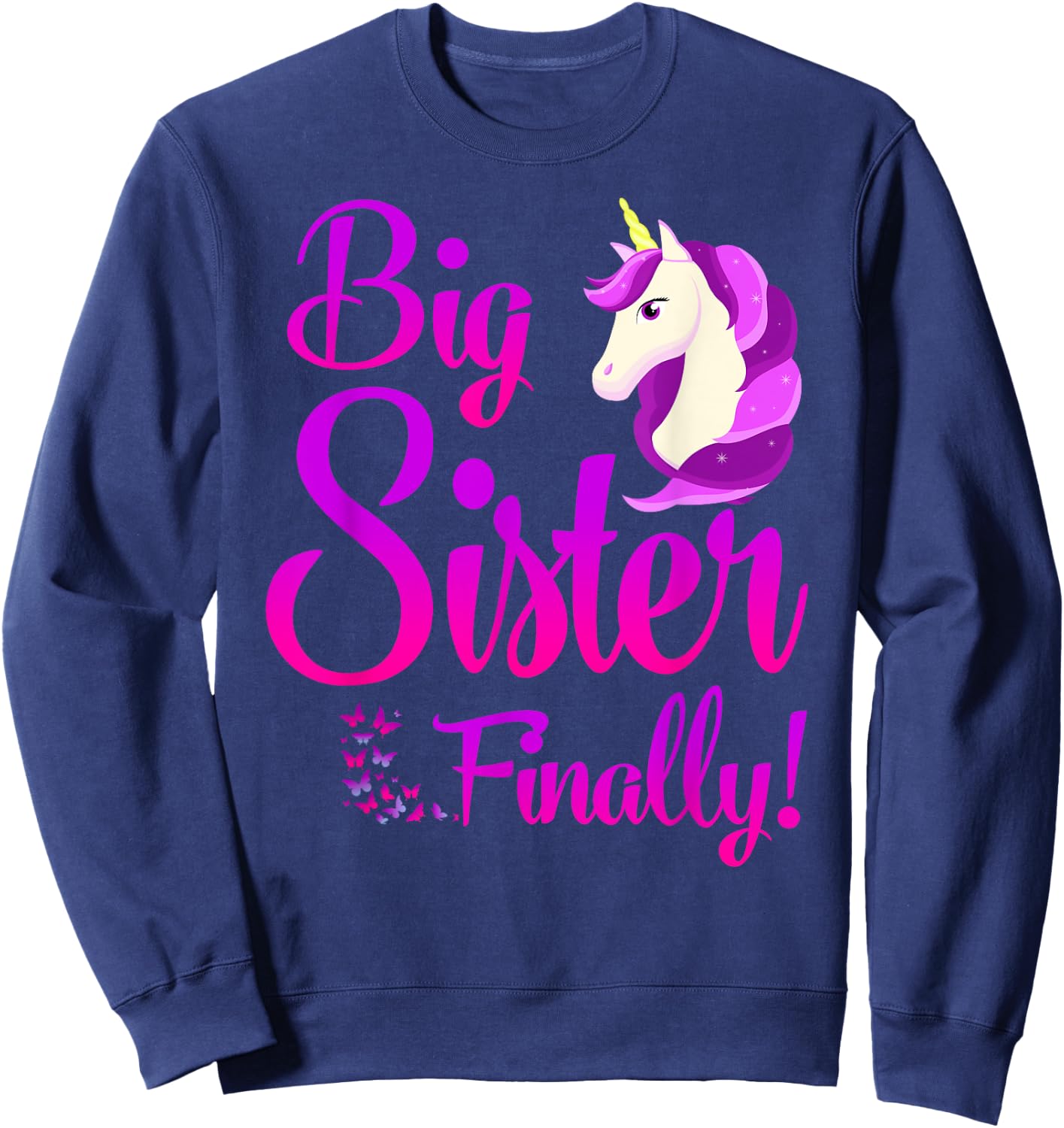 Big Sister Finally Unicorn Shirt - Unicorn shirt for Girl Sweatshirt - Sweatshirt | Navy