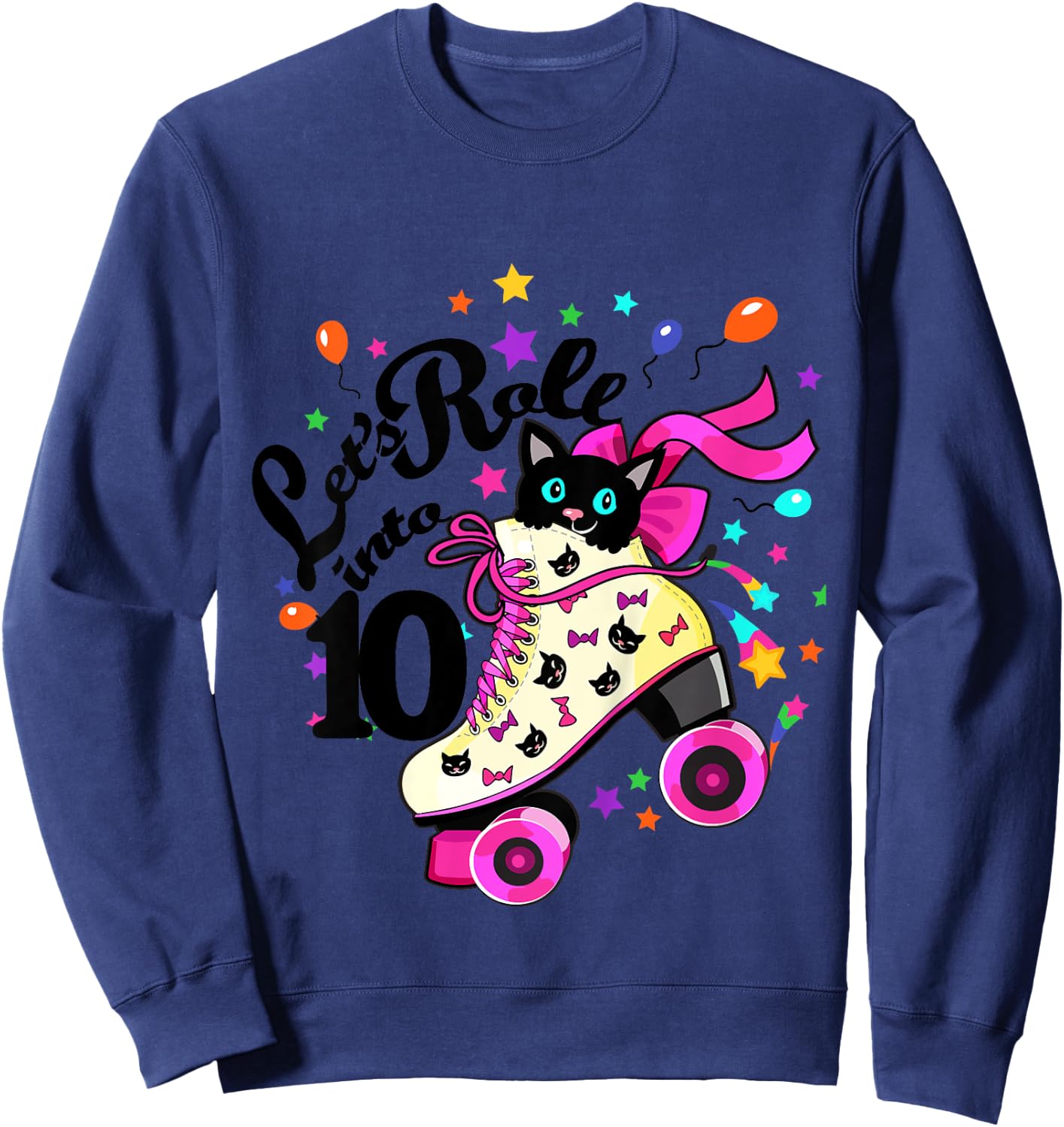 Kids 10 Year Old Birthday Shirt Girl Roller Skate Cat Bday Dress Sweatshirt - Sweatshirt | Navy