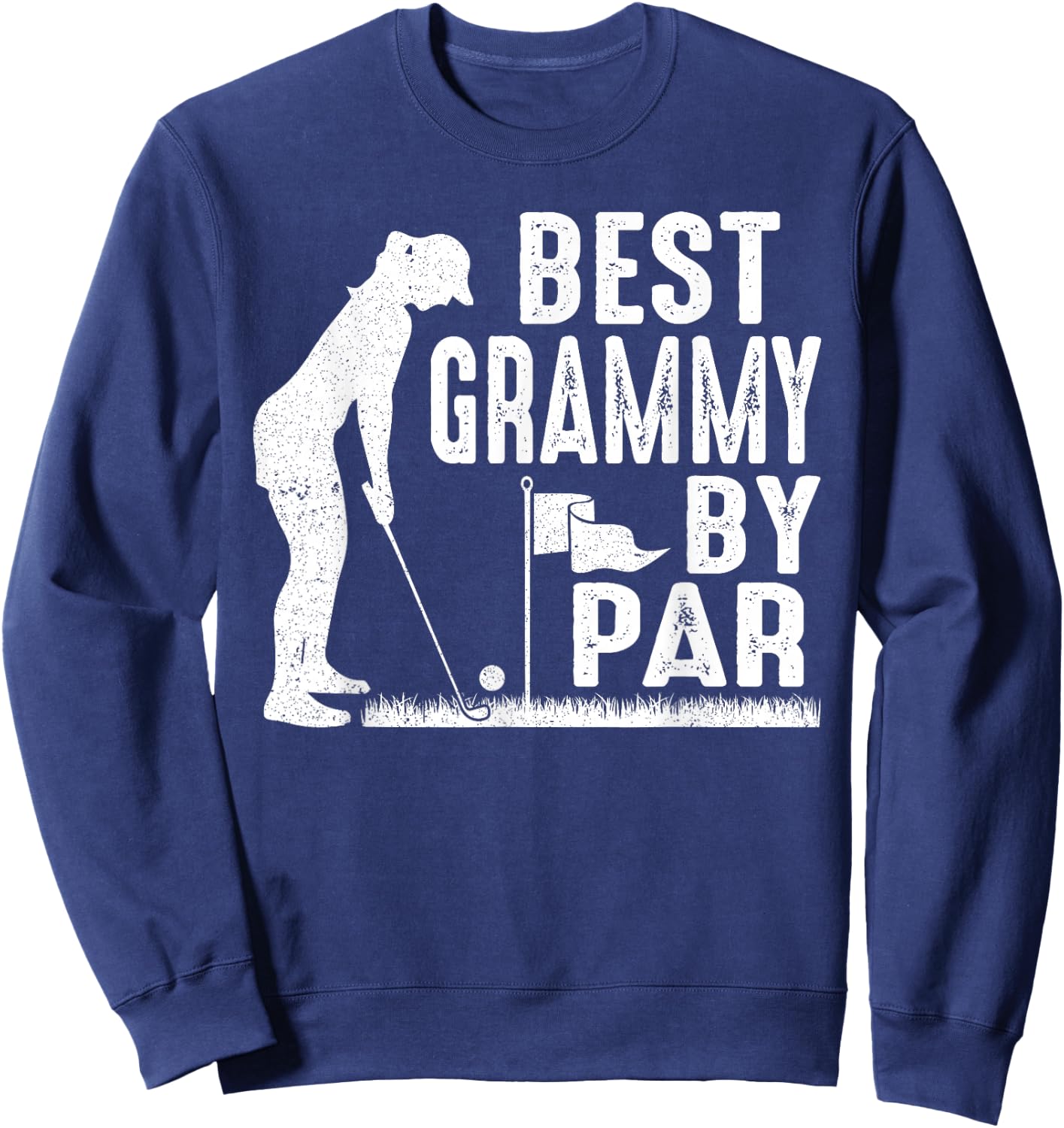 Mother's Day Best Grammy By Par Golf Lover Gift Sweatshirt - Sweatshirt | Navy