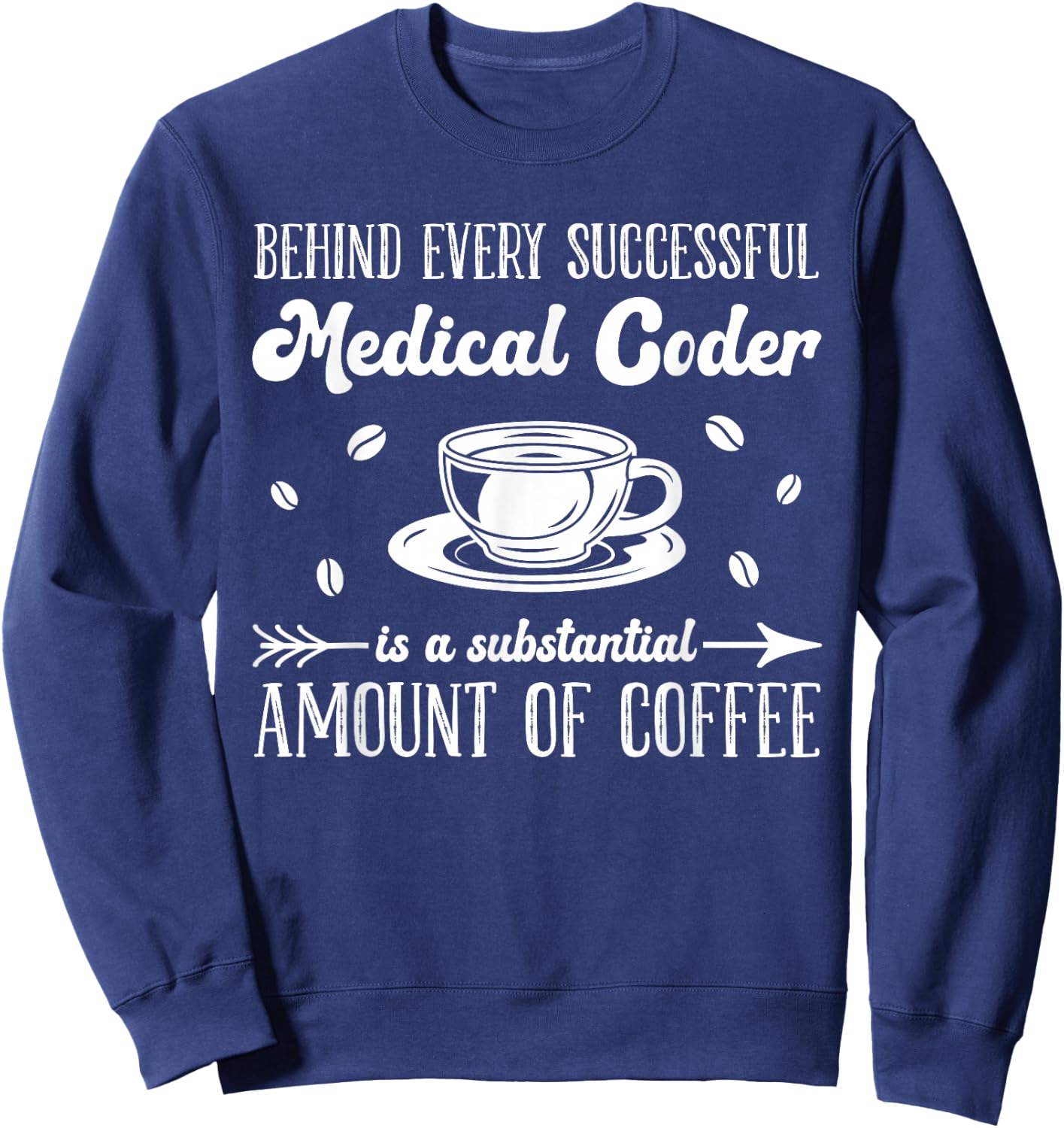 Medical Coder Medical Coding Sweatshirt - Sweatshirt | Navy