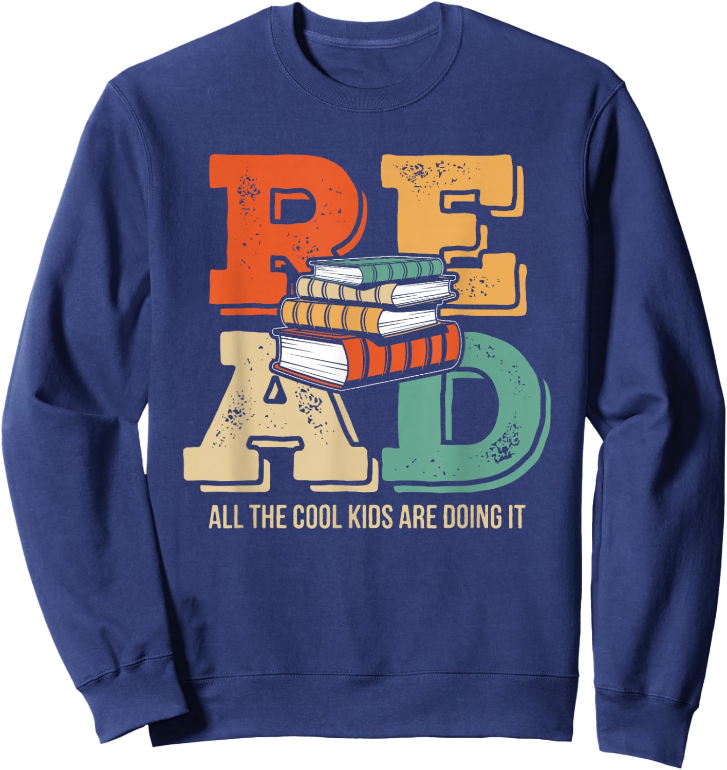 Read - All The Cool Kids Are Doing It - Reading Teacher Sweatshirt - Sweatshirt | Navy