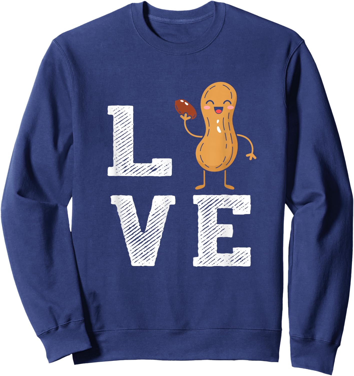 Peanut Love - Peanut Lover Funny Sweatshirt - Sweatshirt | Navy