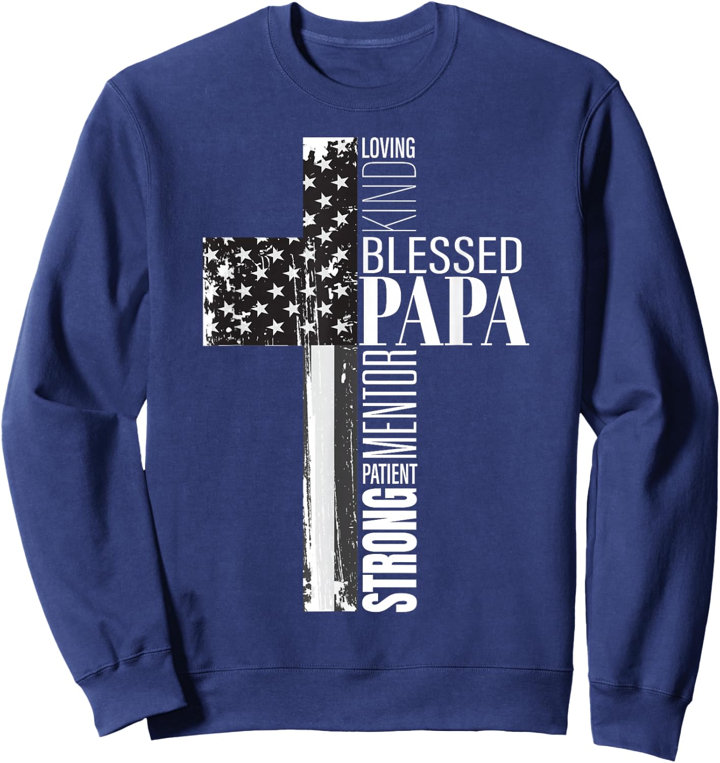 Blessed Papa American Flag Christian Religious Fathers Day Sweatshirt - Sweatshirt | Navy