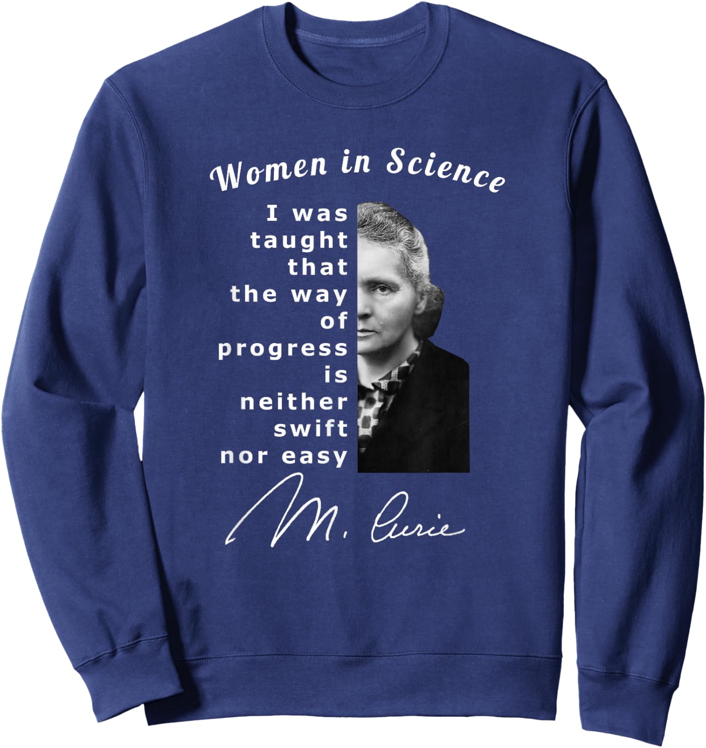 Women in Science Marie Curie Scientist Sweatshirt - Sweatshirt | Navy
