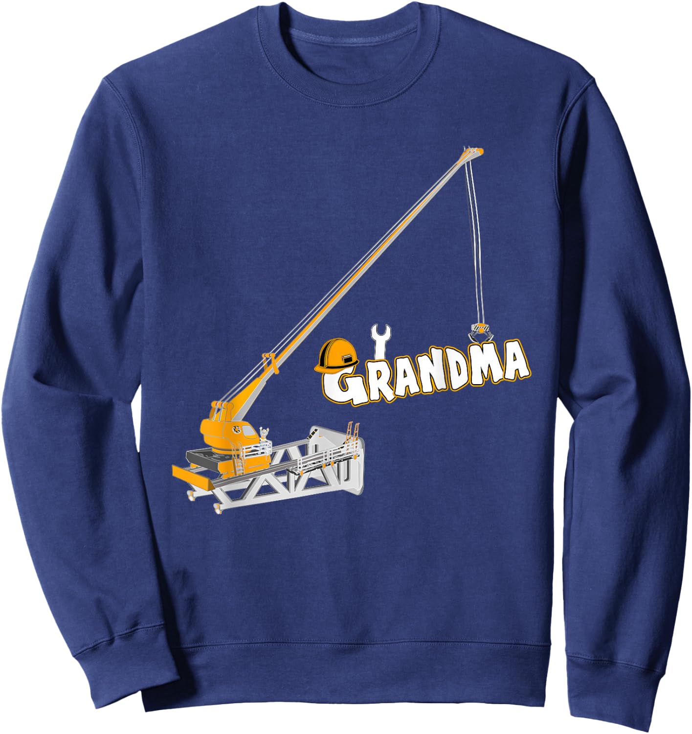 Funny Construction Worker Shirt Grandma Birthday Crew Party Sweatshirt - Sweatshirt | Navy