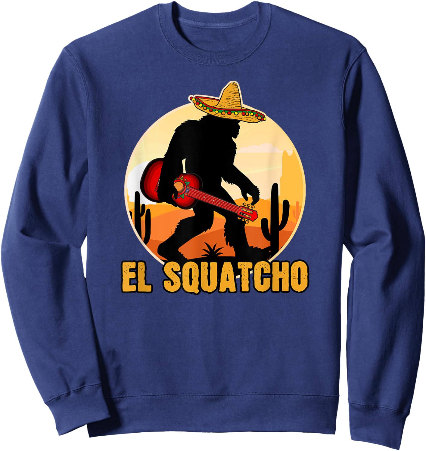 El Squatcho Mexican Cinco de Mayo Sasquatch Sweatshirt - Sweatshirt | Navy