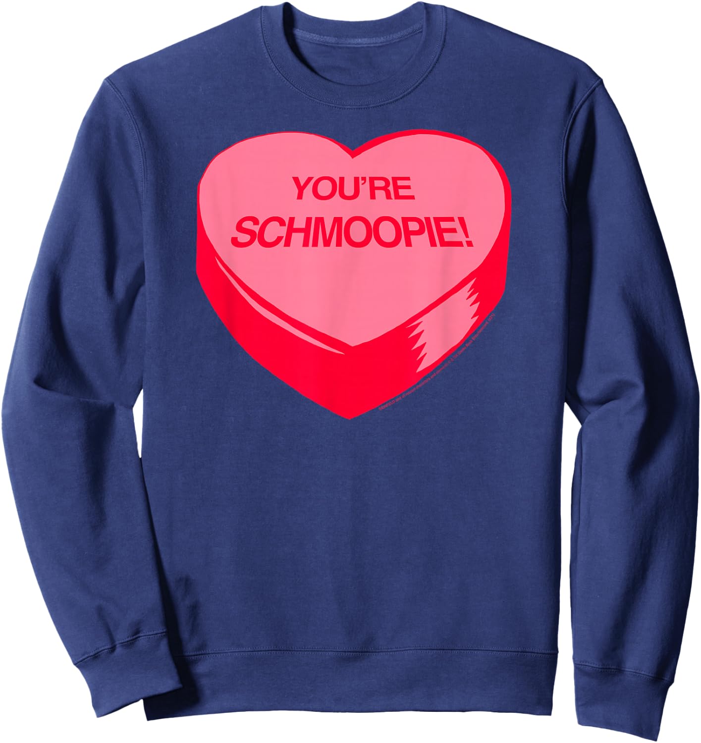 Seinfeld You're Schmoopie! Valentine's Day Heart 90's Show Sweatshirt - Sweatshirt | Navy