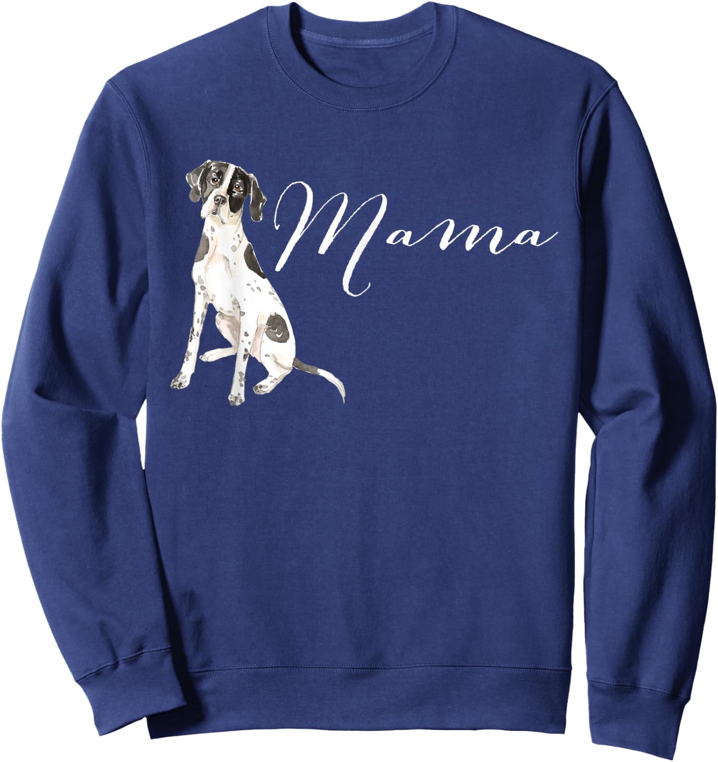 English Pointer Dog Mama Puppy Mommy Doggy Mother Mom Mum Sweatshirt - Sweatshirt | Navy