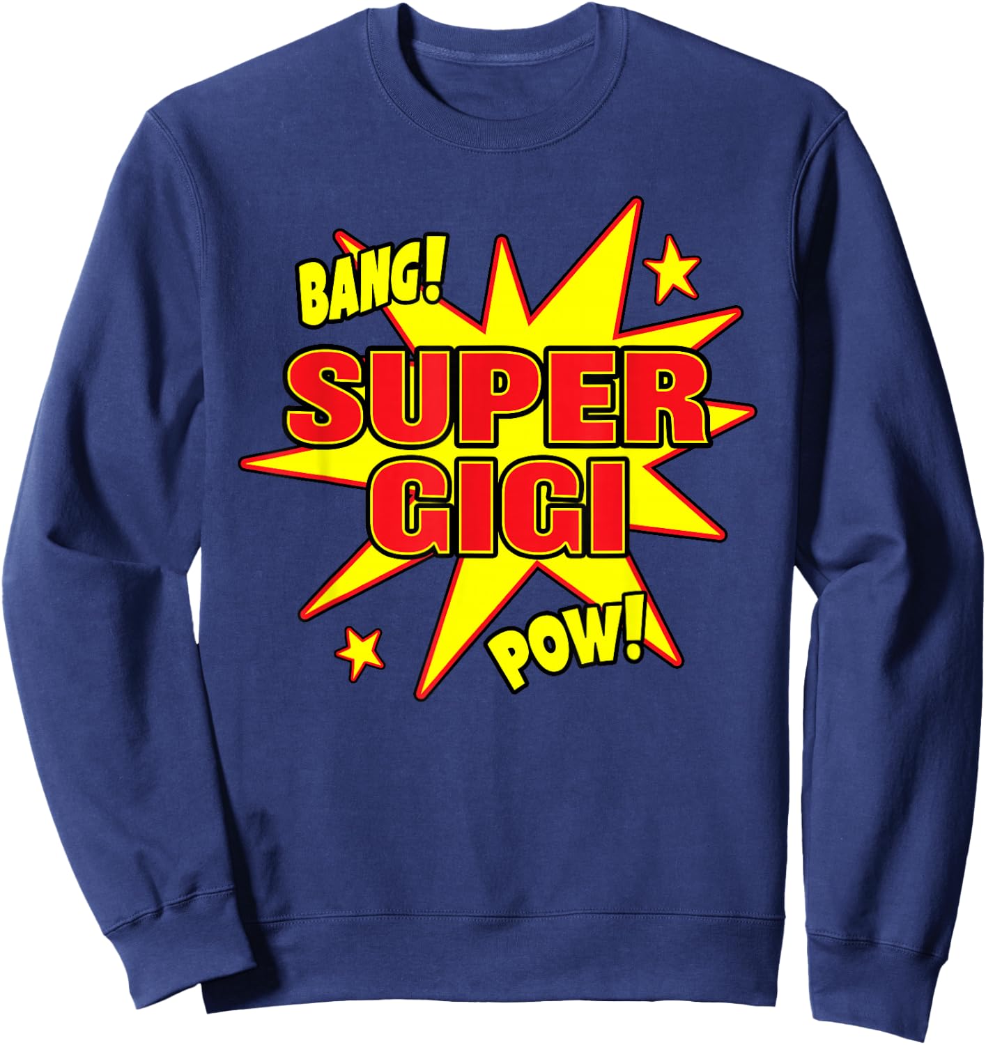 Super Gigi Super Hero Power Grandmother Sweatshirt - Sweatshirt | Navy