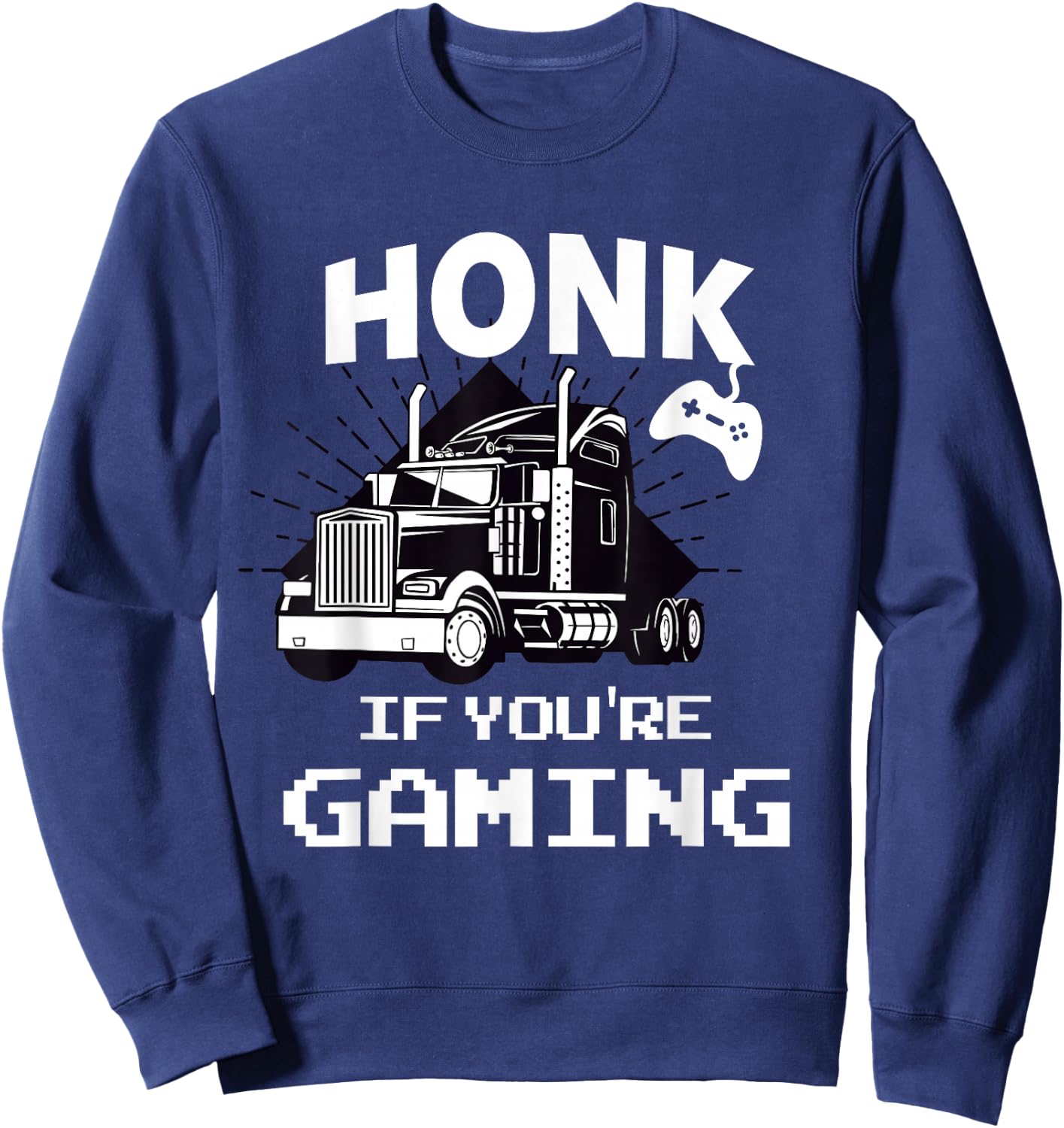 Truck Driver Gift Ideas - Gifts for Truckers Sweatshirt - Sweatshirt | Navy