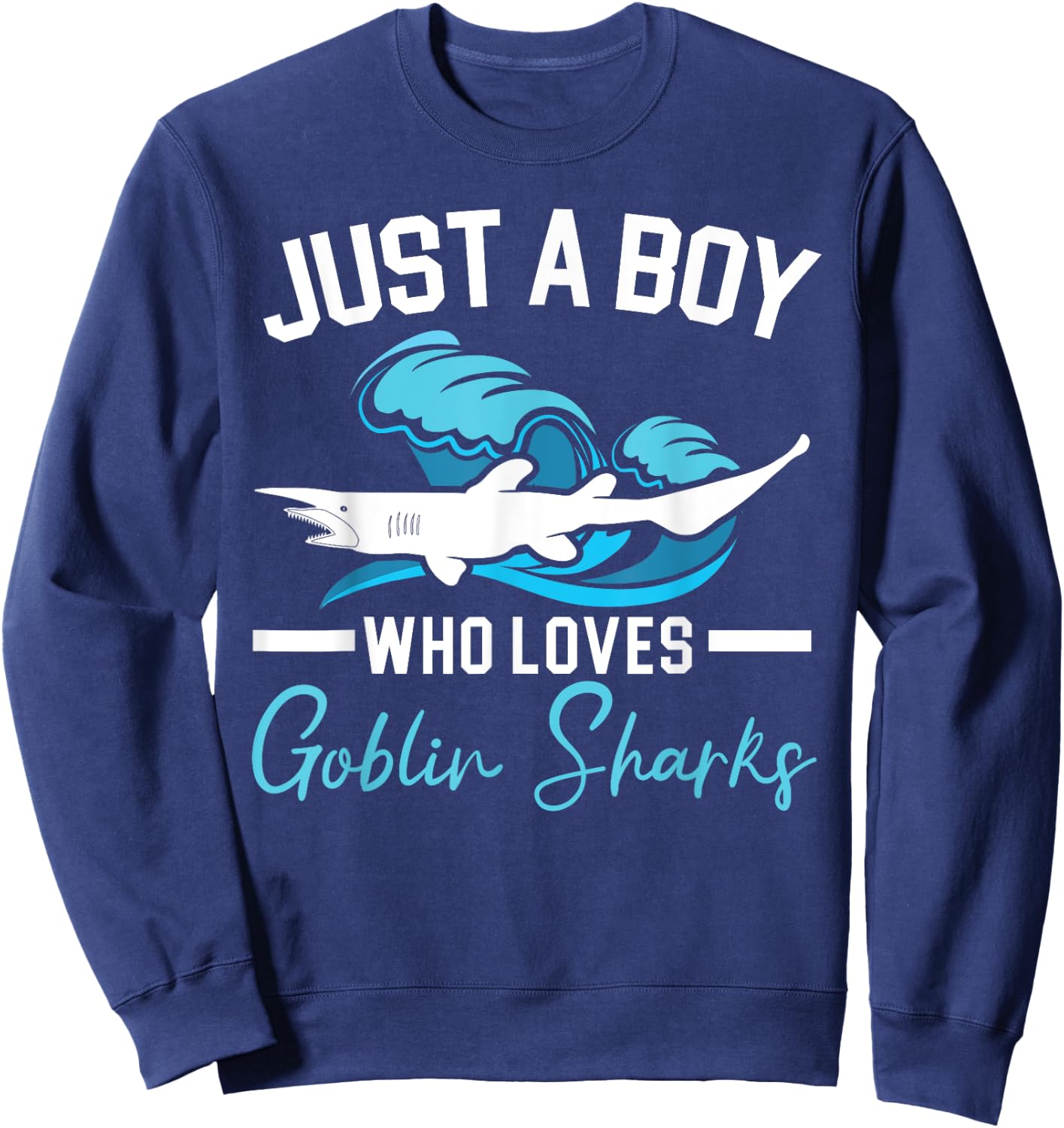 Just A Boy Who Loves Goblin Sharks Animal Marine Biologist Sweatshirt - Sweatshirt | Navy