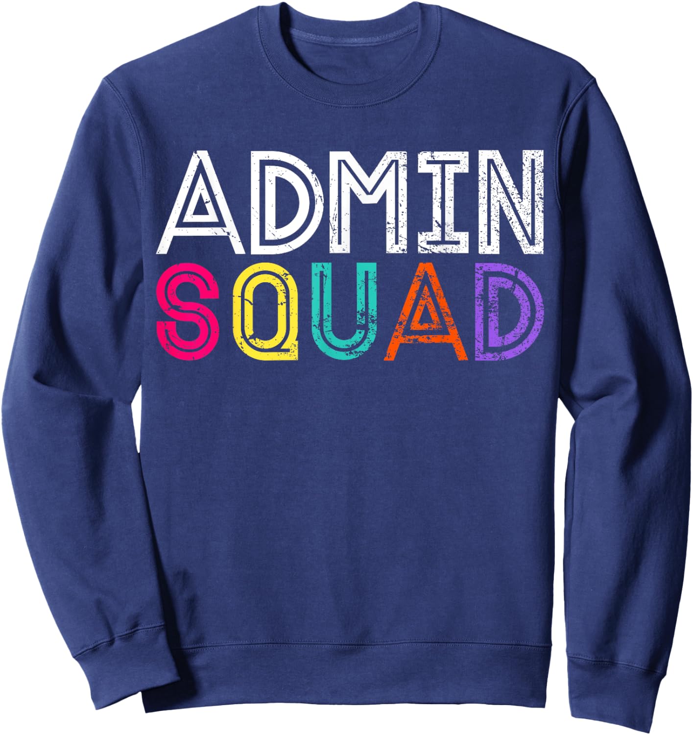 Funny Office Admin Squad Team Vintage style Back to School Sweatshirt - Sweatshirt | Navy