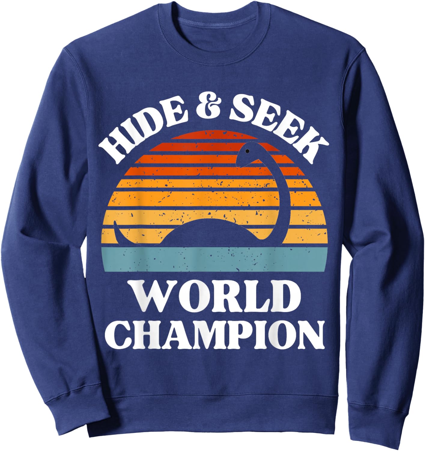 Loch Ness Monster Hide and Seek World Champion Nessie Sweatshirt - Sweatshirt | Navy
