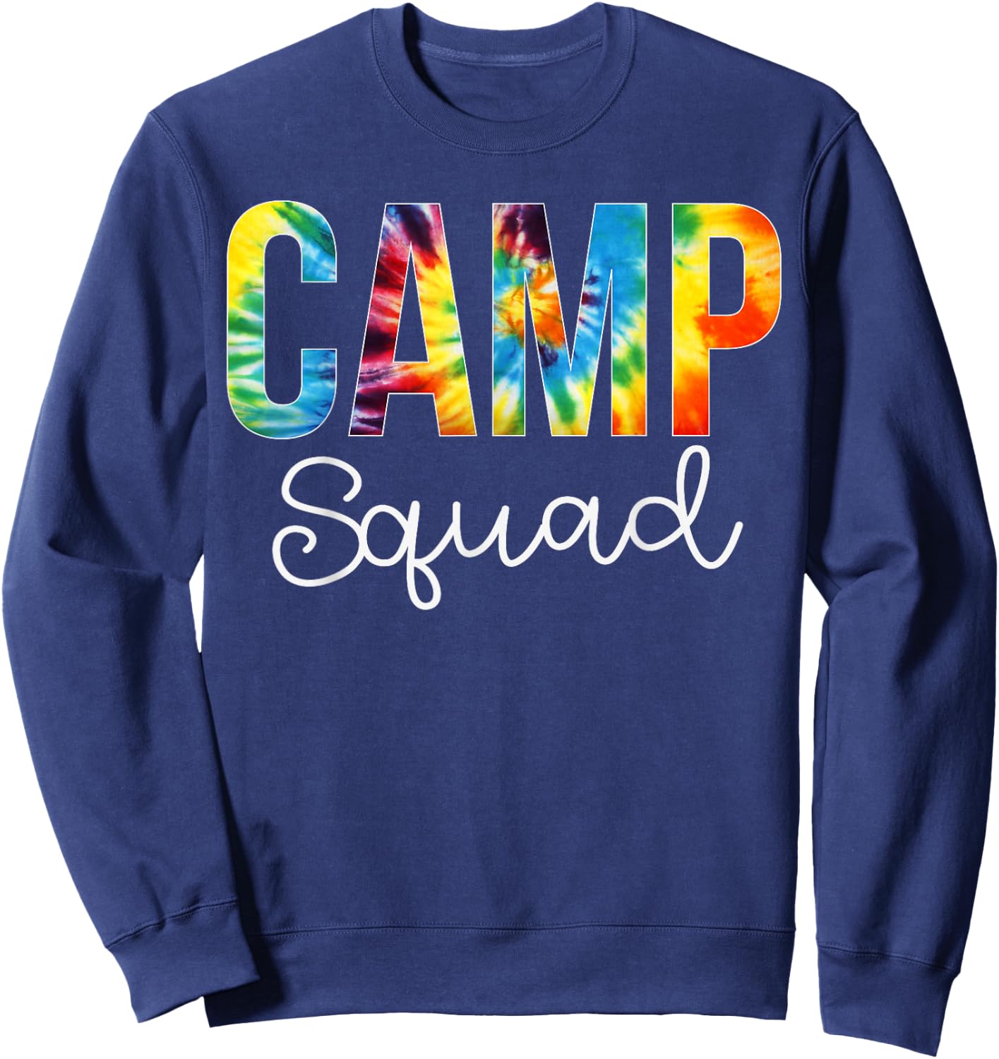 Camp Squad Tie Dye Appreciation Day Hello Back To School Sweatshirt - Sweatshirt | Navy