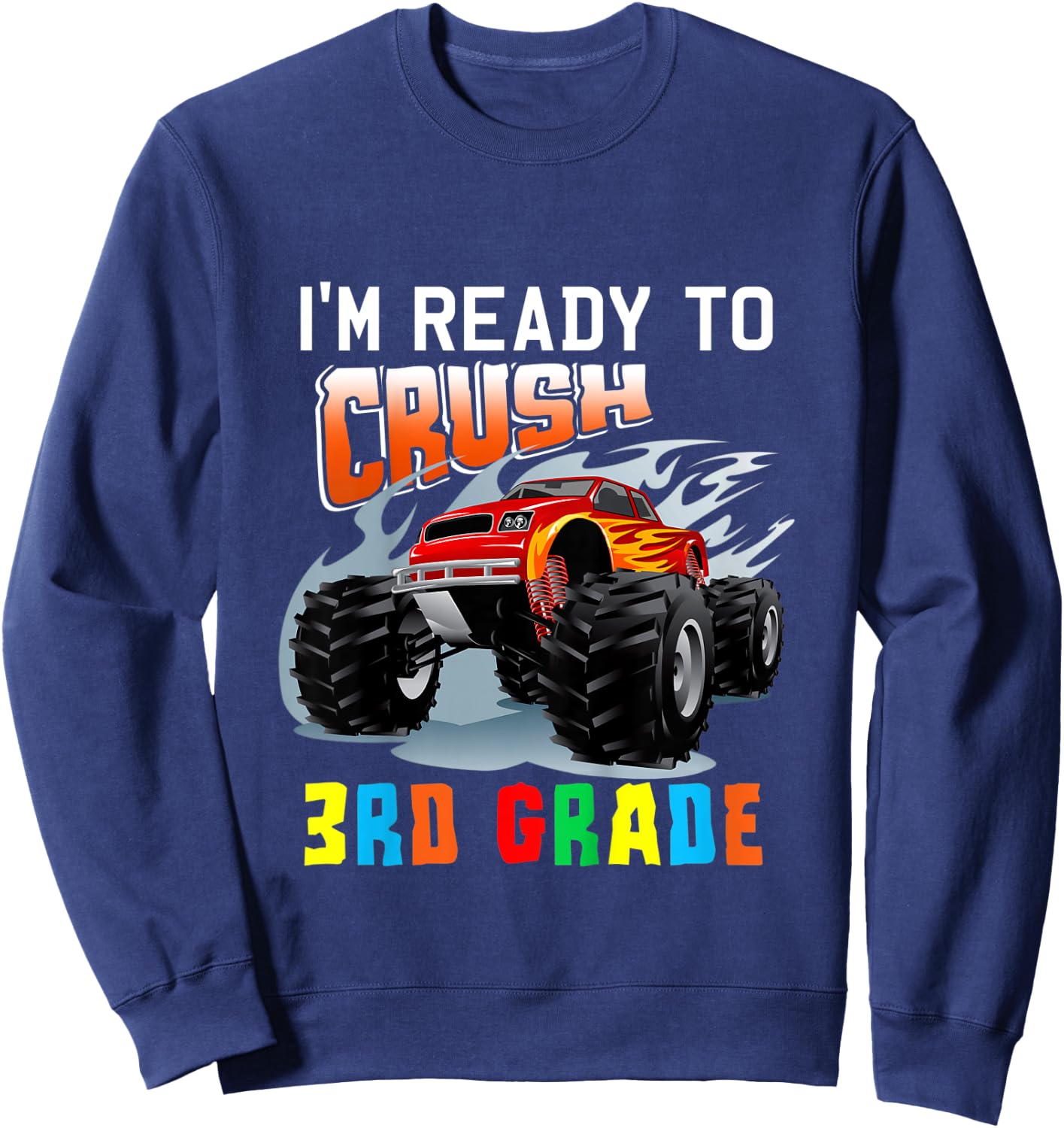 Kids Crush 3rd Grade Monster Truck Boys Funny Back to School Sweatshirt - Sweatshirt | Navy