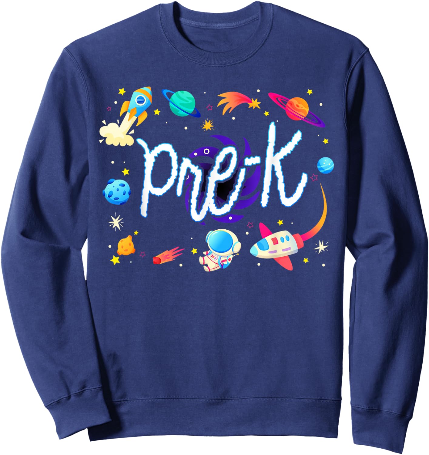 Pre-K Astronaut Planets Space Back To School Techer Kids Sweatshirt - Sweatshirt | Navy